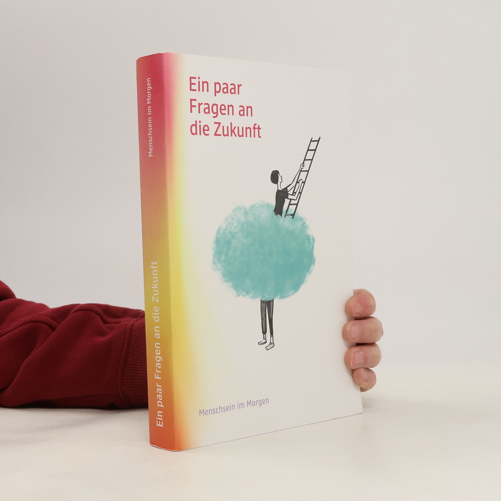 Collectif d'auteurs Ein paar Fragen an die Zukunft