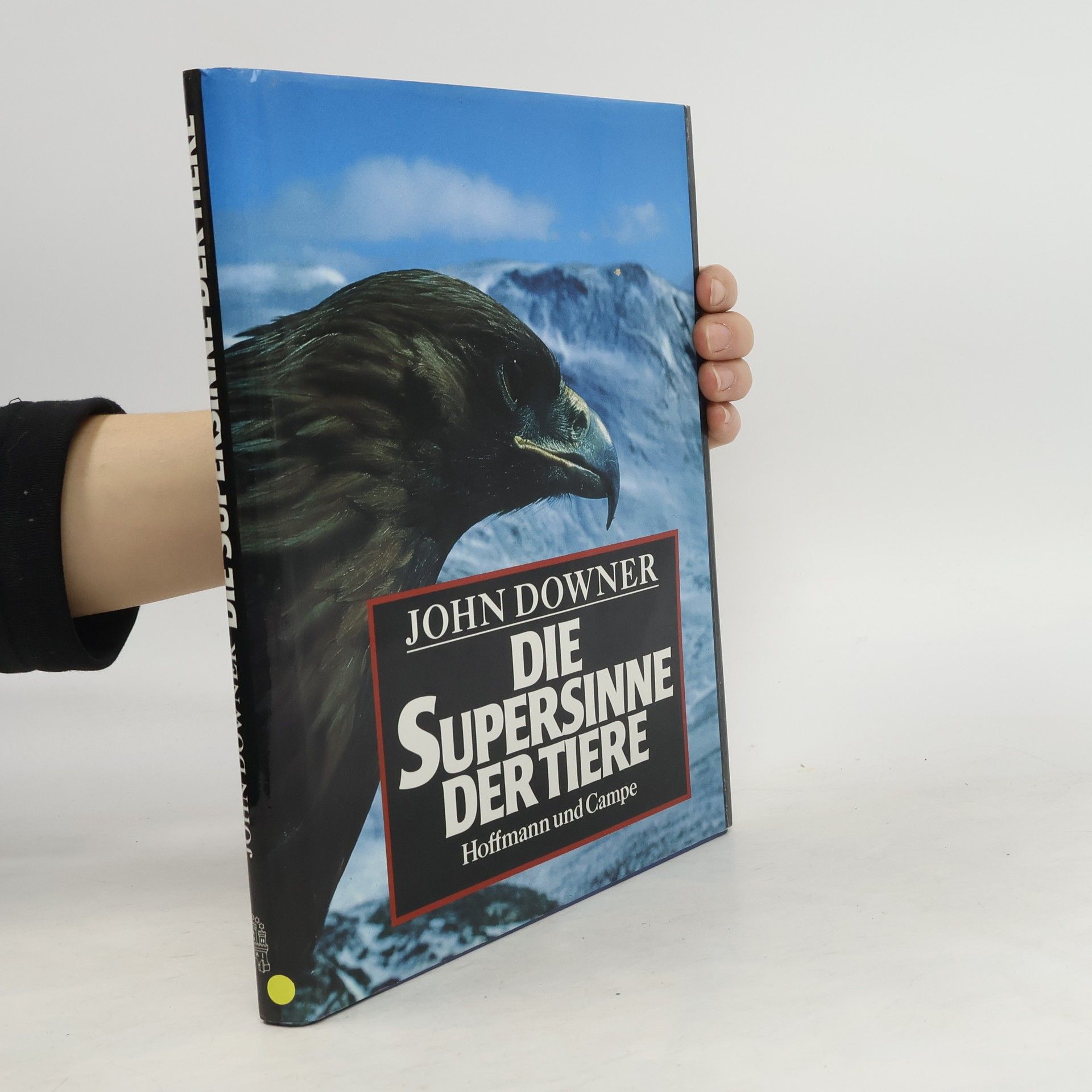 John Downer Die Supersinne der Tiere