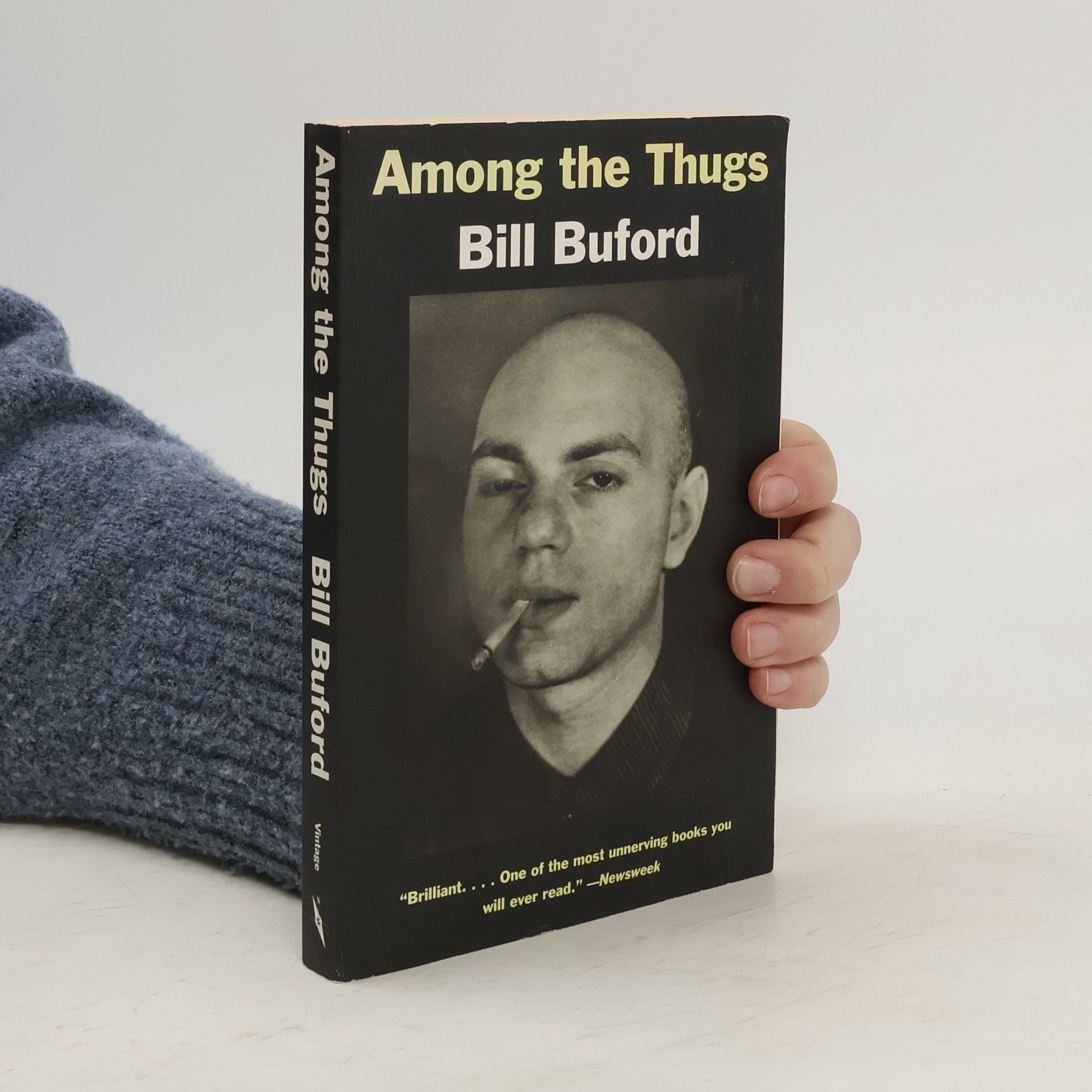 Bill Buford Among the Thugs