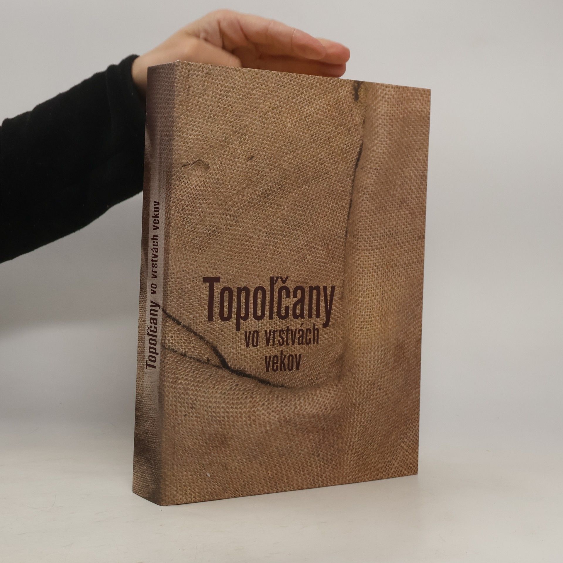 Collectif d'auteurs Topoľčany vo vrstvách vekov