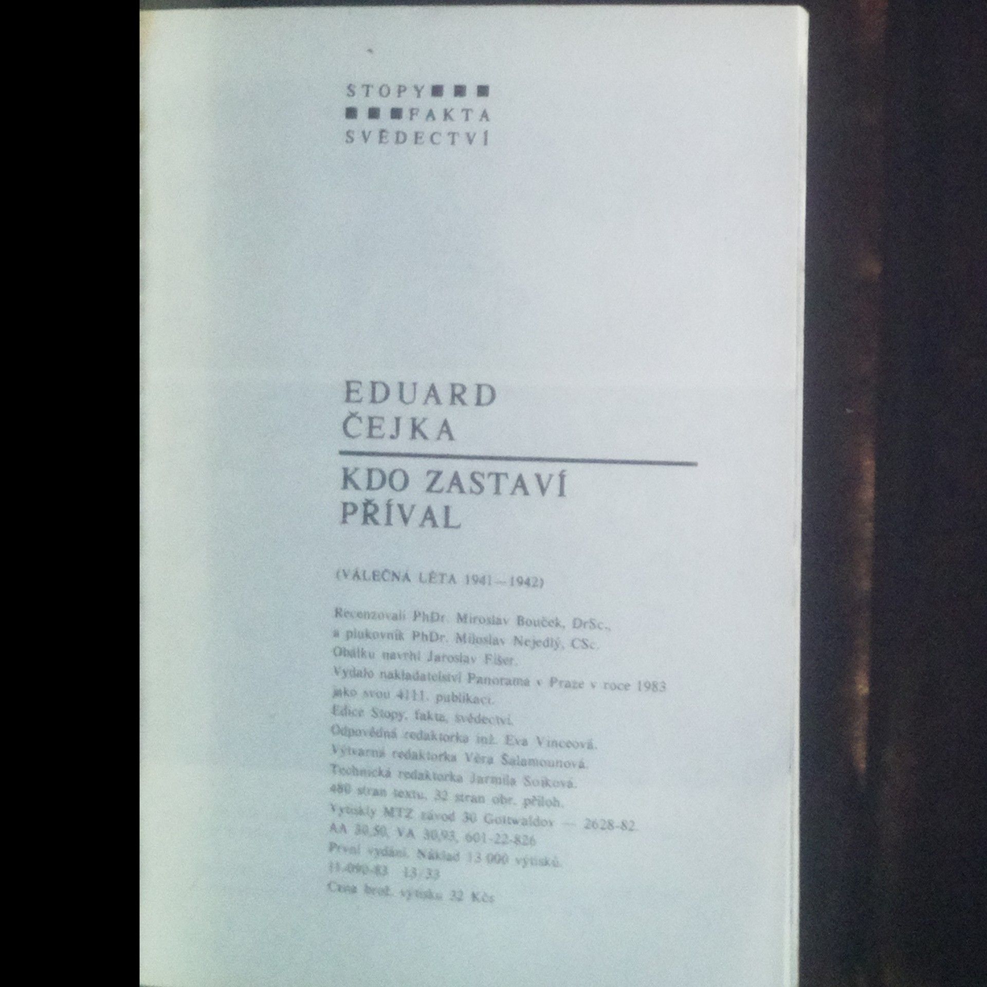 Eduard Čejka Kdo zastaví příval. Válečná léta 1941-1942