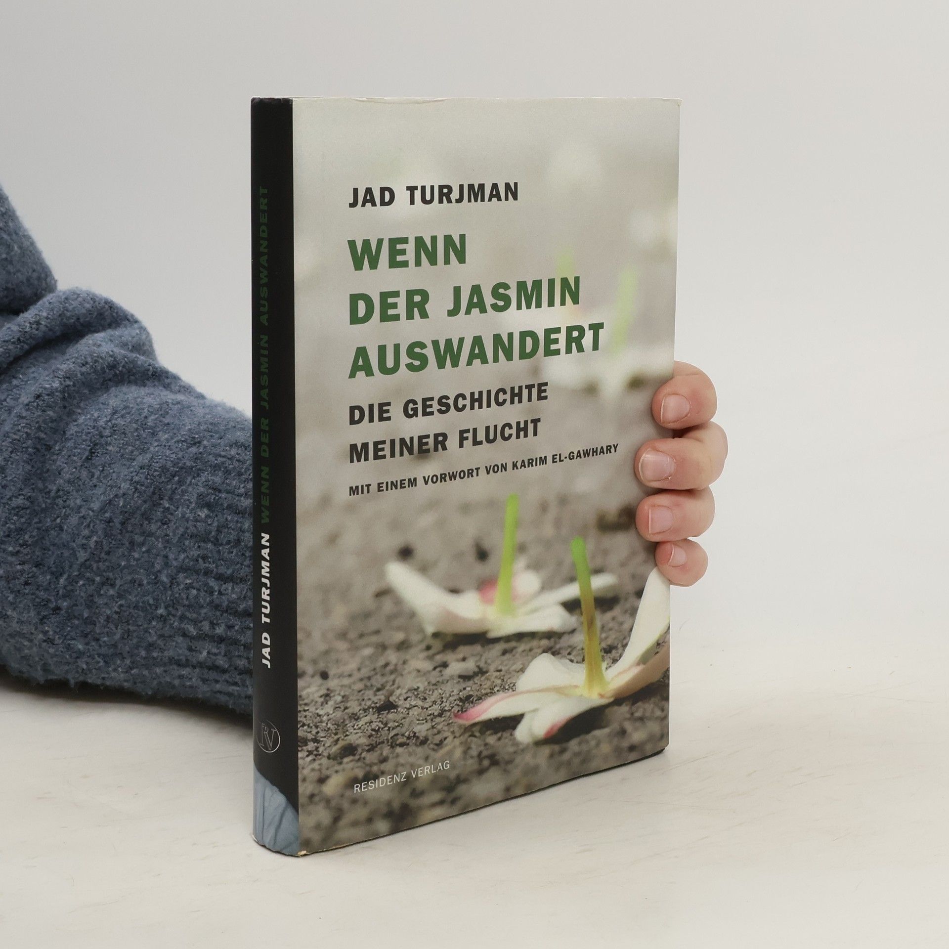 Jad Turjman Wenn der Jasmin auswandert