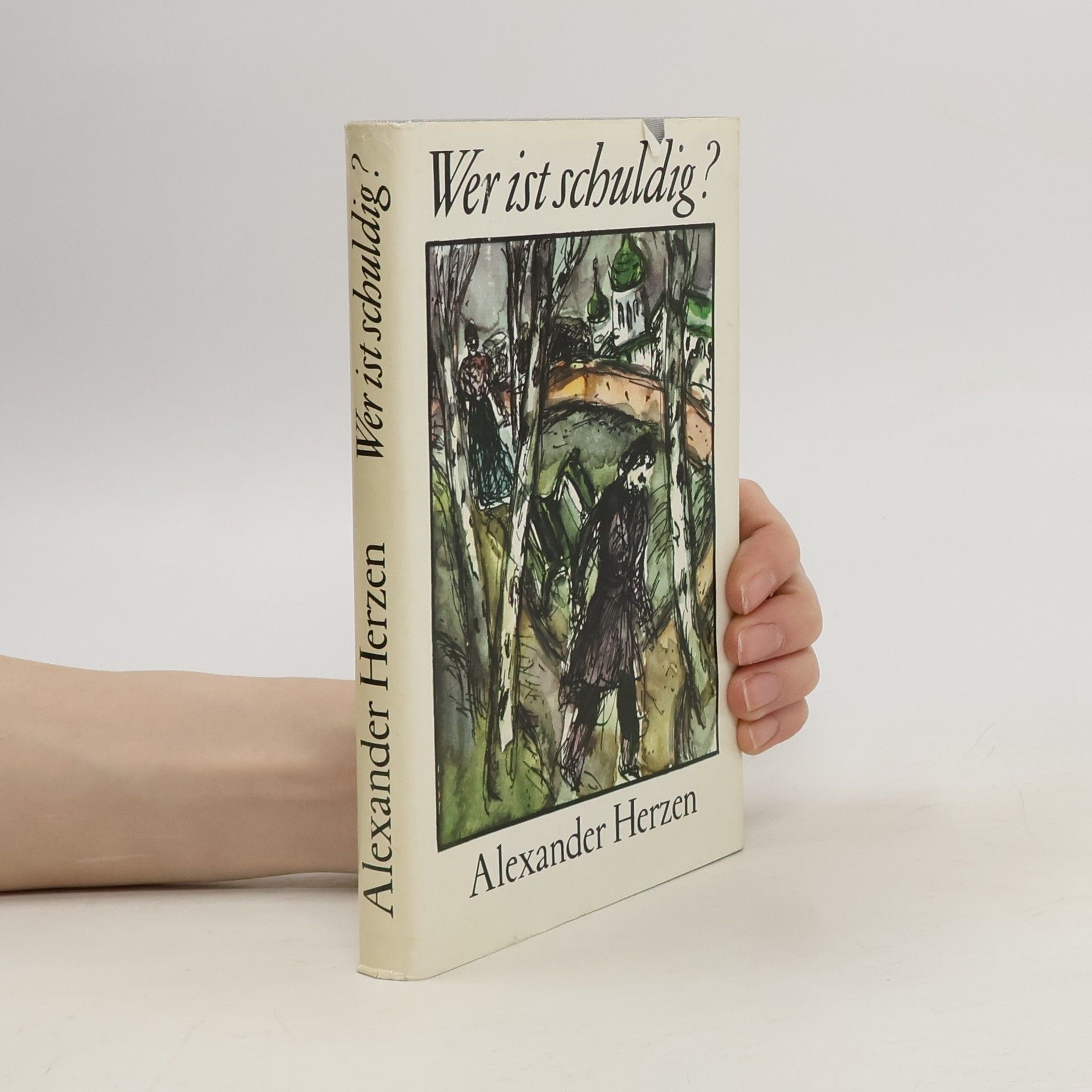 Aleksandr Herzen Wer ist schuldig?