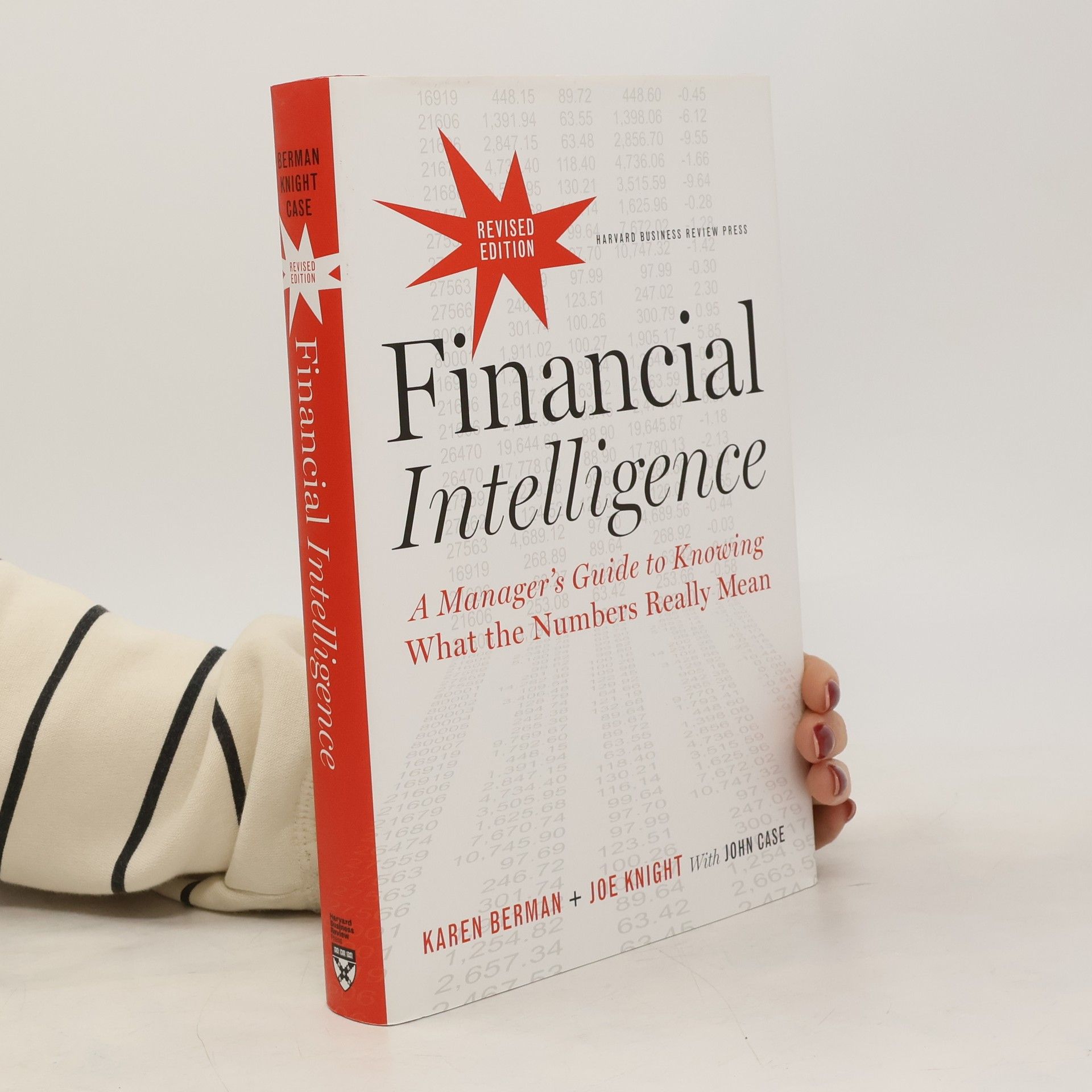 Karen Berman Financial intelligence : a manager's guide to knowing what the numbers really mean