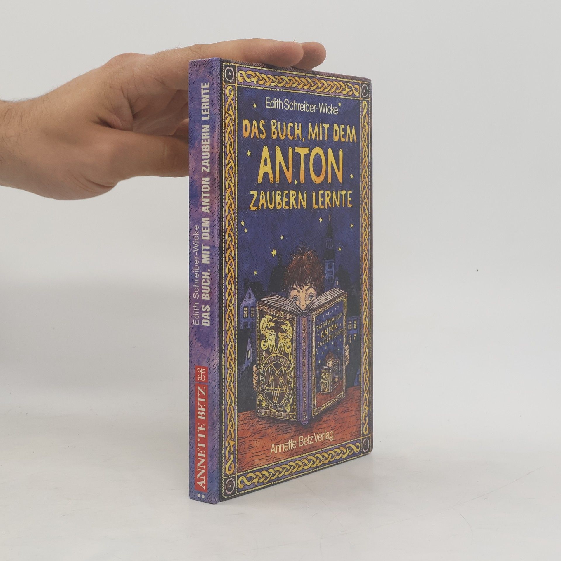 Edith Schreiber-Wicke Das Buch, mit dem Anton zaubern lernte