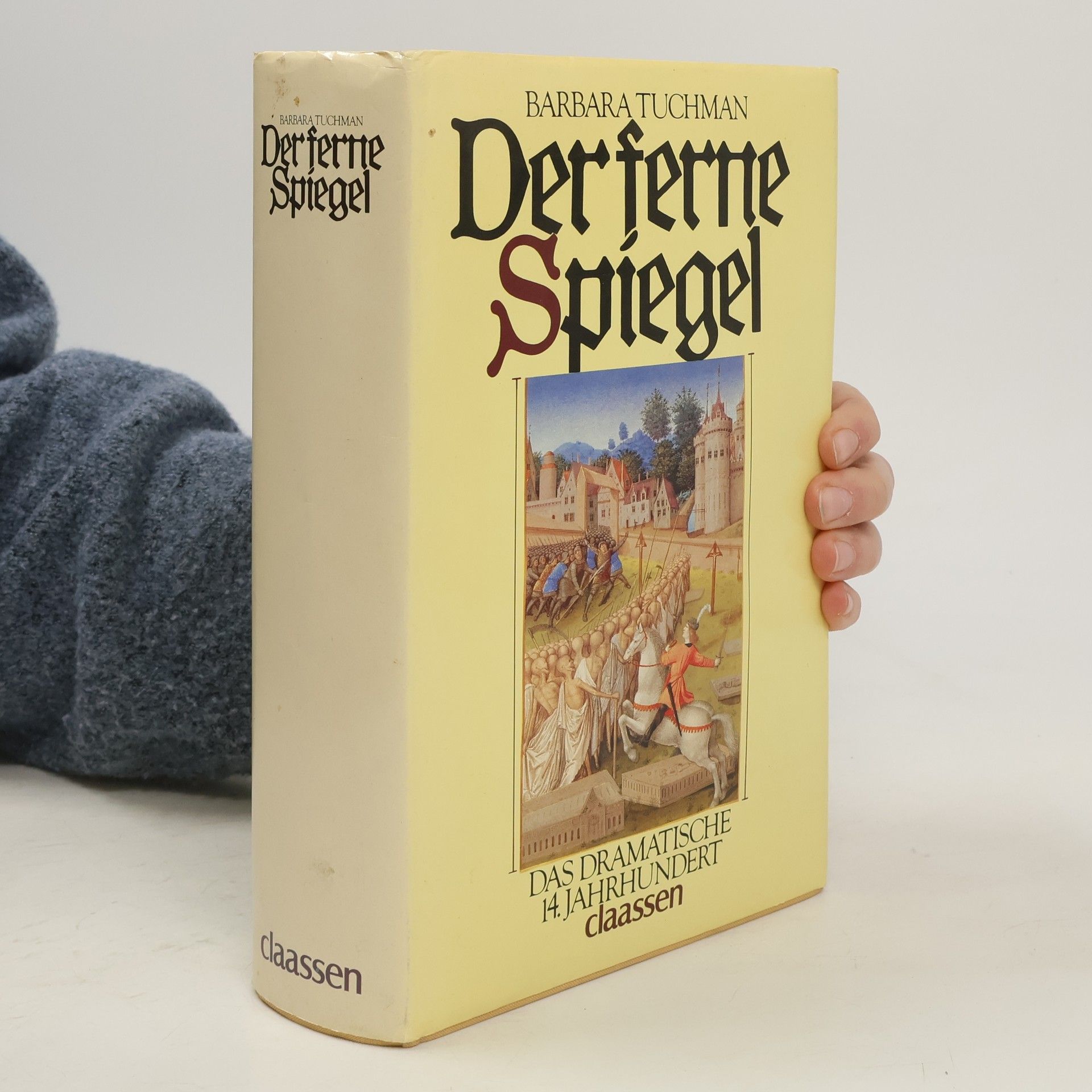 Barbara Wertheim Tuchman Der ferne Spiegel