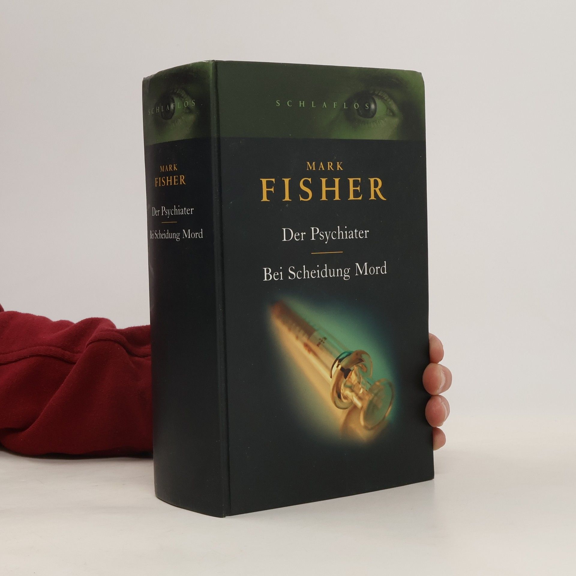 Mark Fisher Der Psychiater. Bei Scheidung Mord