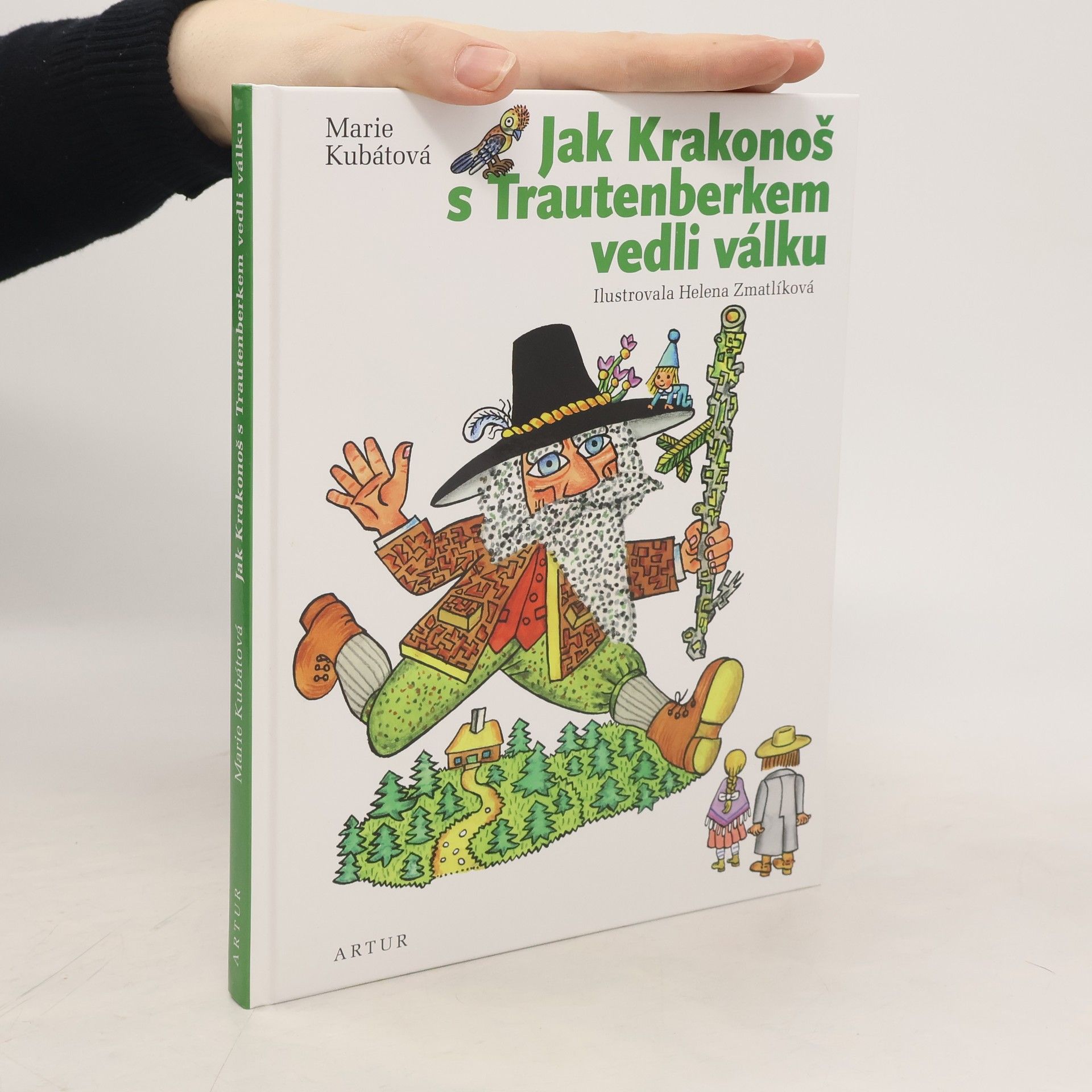 Marie Kubátová Jak Krakonoš s Trautenberkem vedli válku