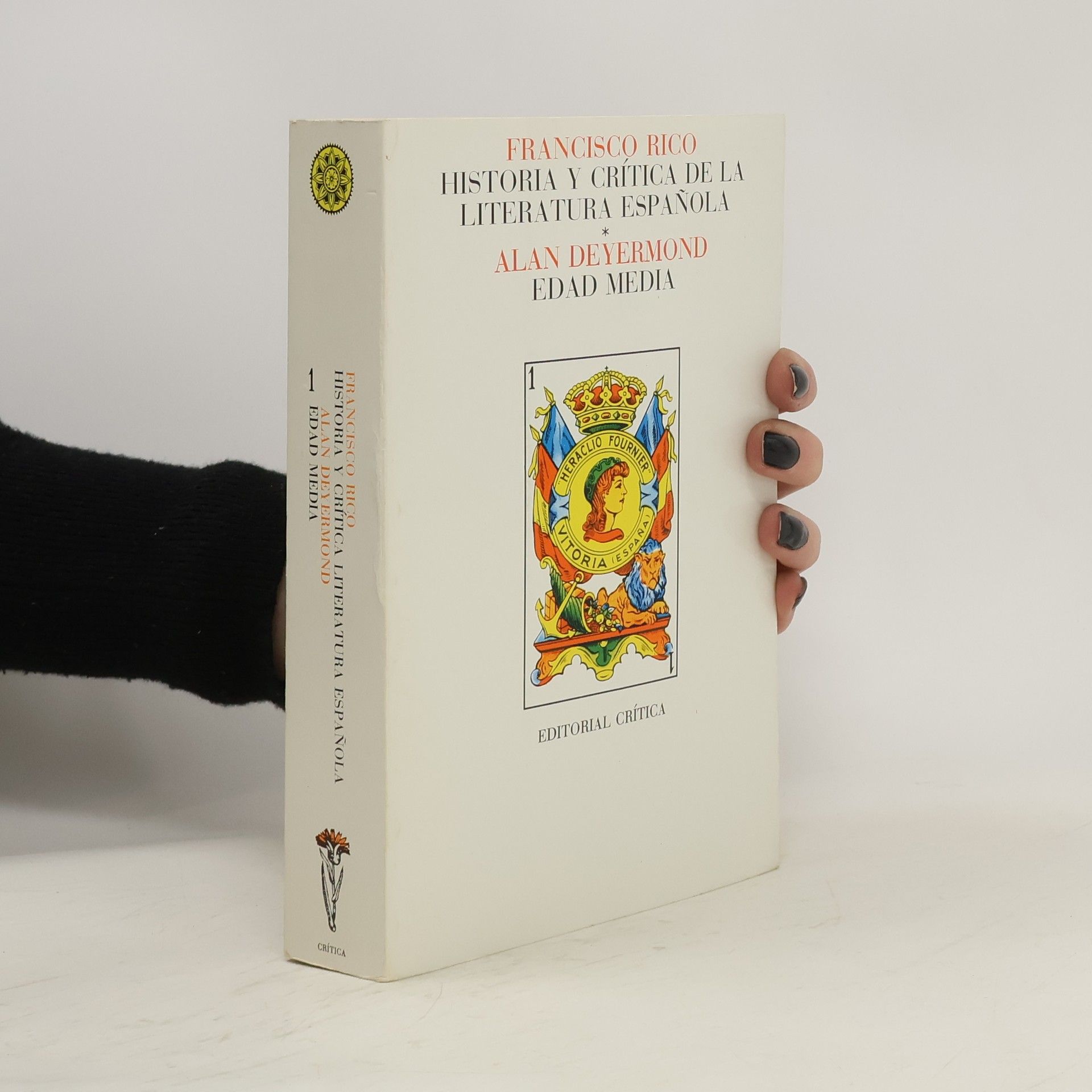 Alan David Deyermond Historia y crítica de la literatura española 1. Edad media
