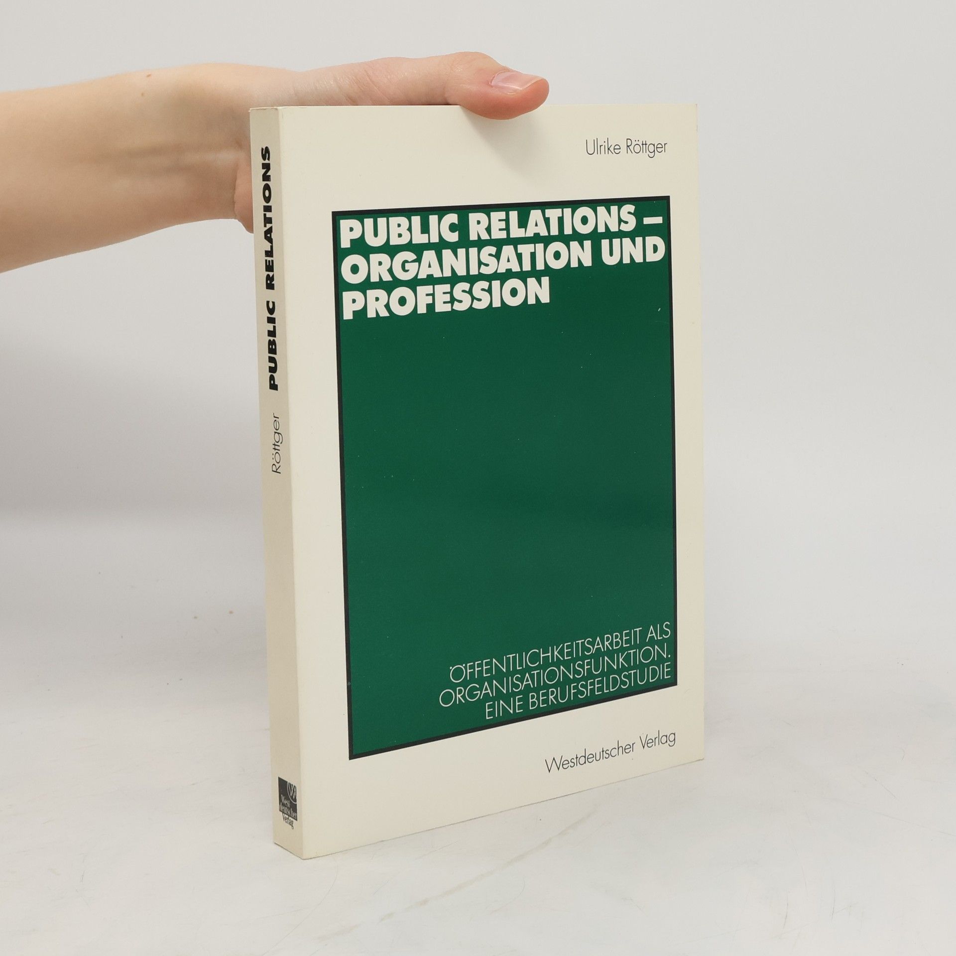 Ulrike Röttger Public Relations - Organisation und Profession