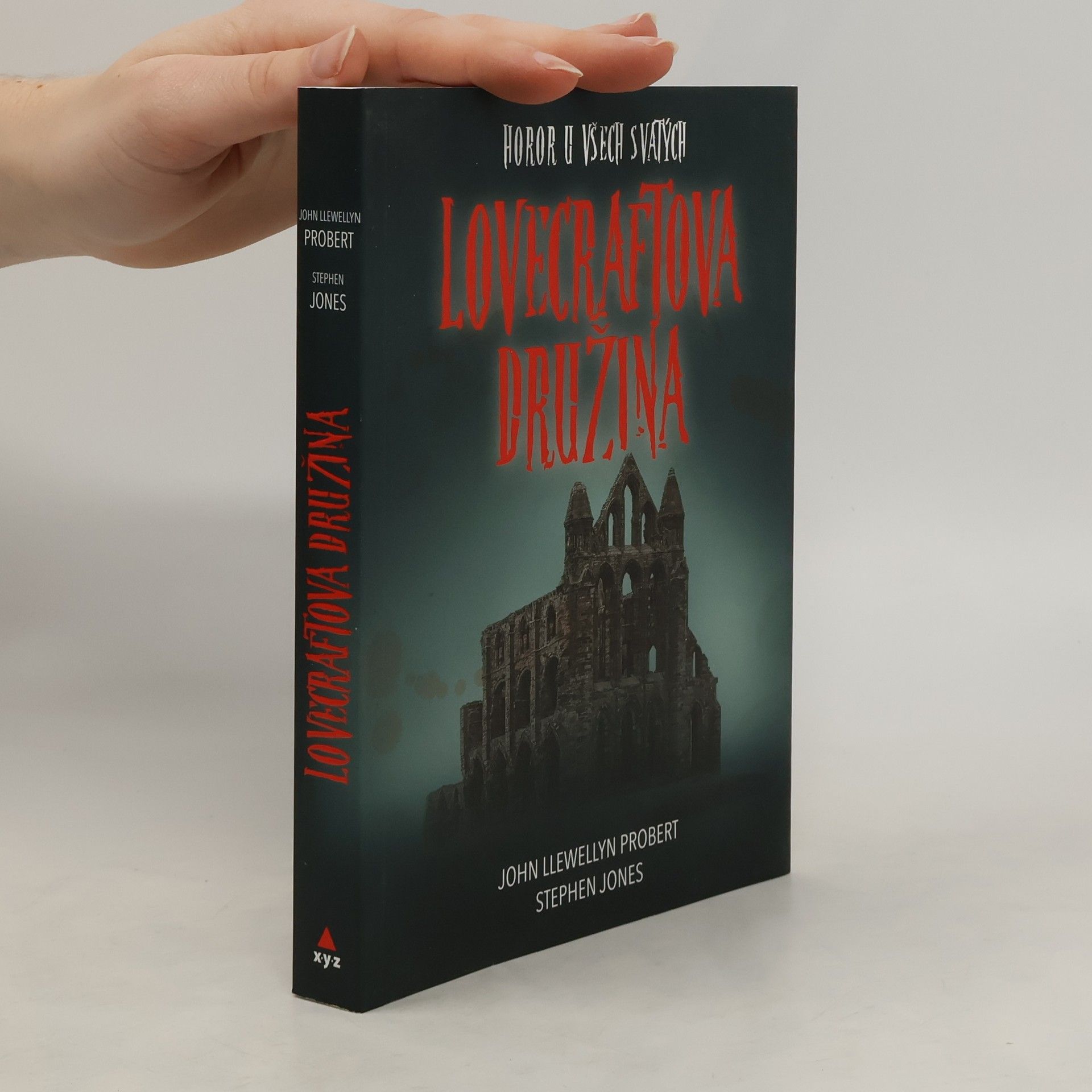 John Llewellyn Probert Lovecraftova družina : horor u Všech svatých