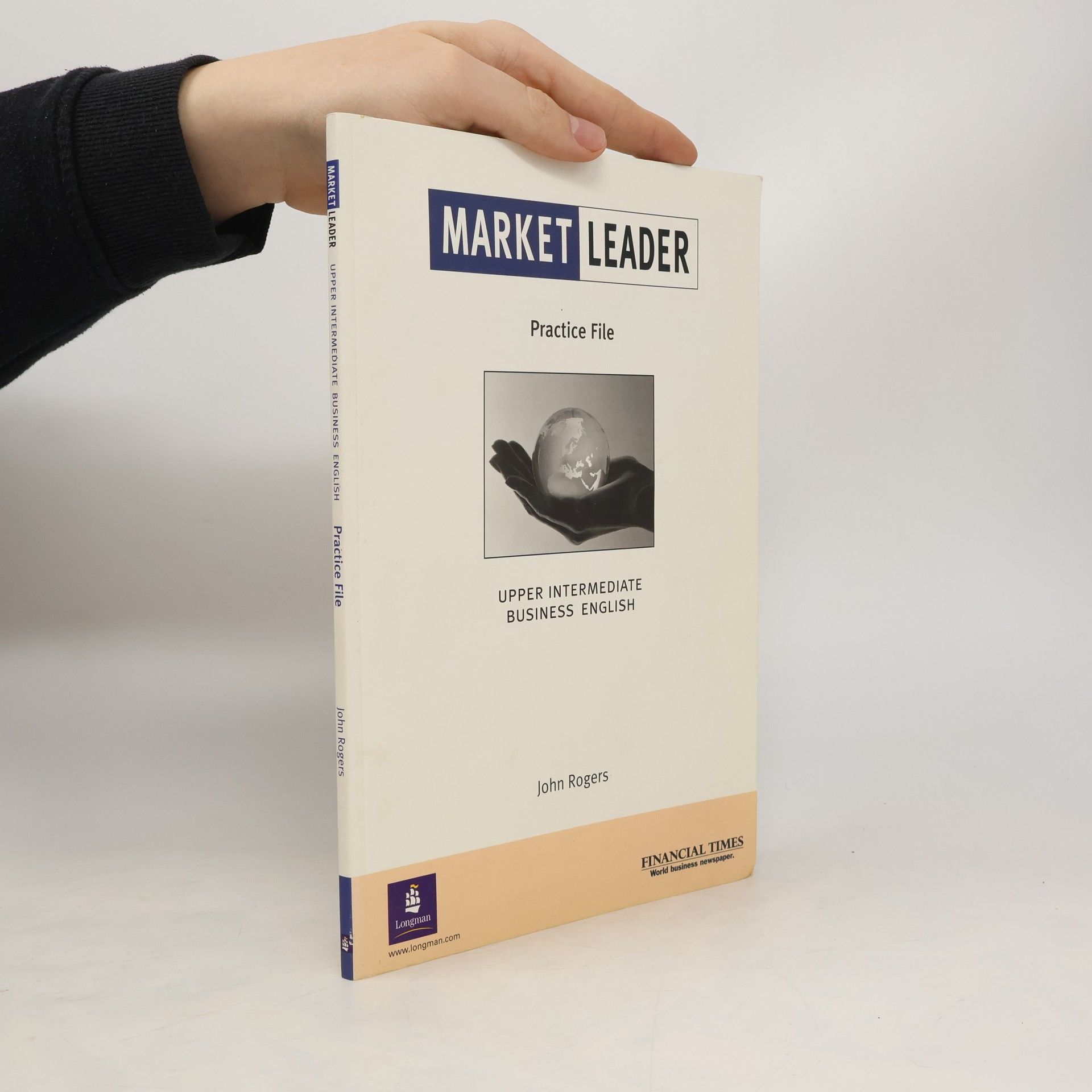 Rogers, John Market leader : practice file : upper intermediate business english