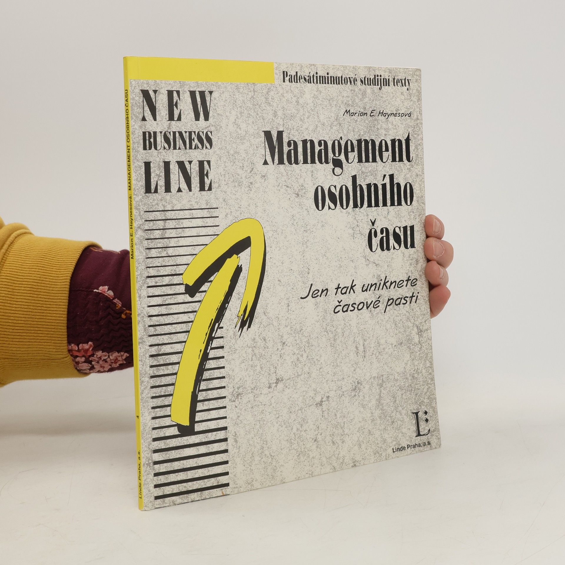 Marion E. Haynes Management osobního času. Jen tak uniknete časové pasti