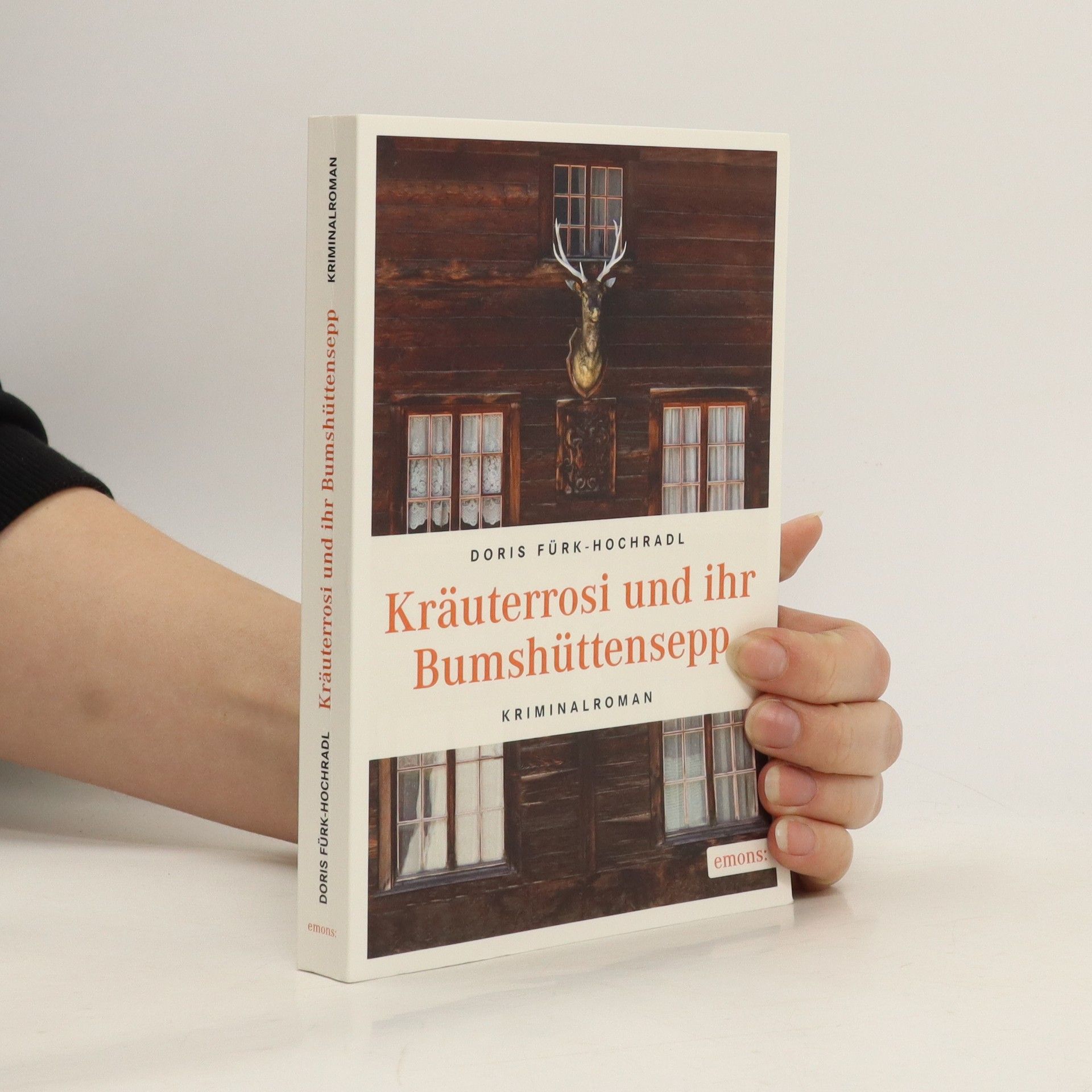 Doris Fürk-Hochradl Kräuterrosi und ihr Bumshüttensepp
