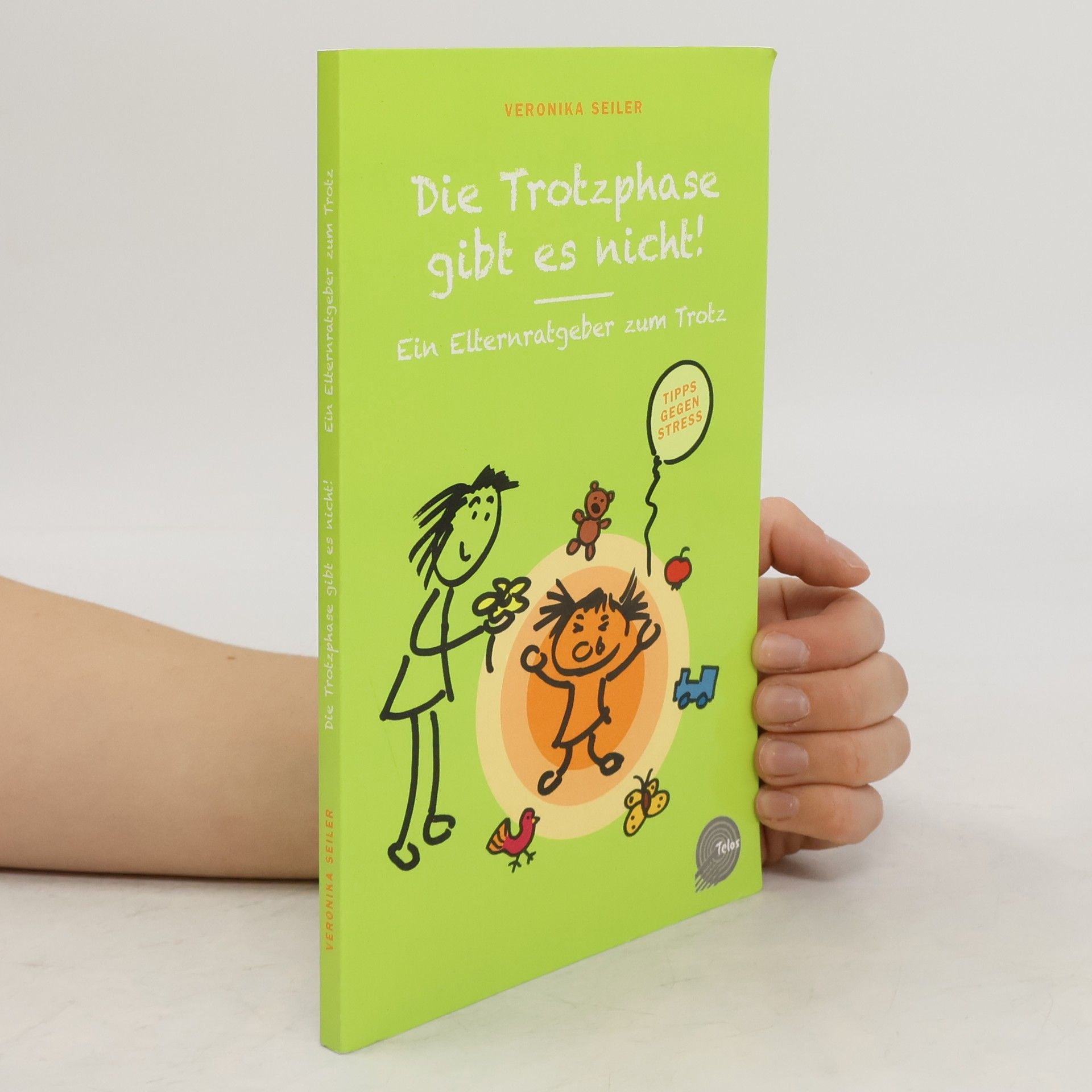 Veronika Seiler Die Trotzphase gibt es nicht!