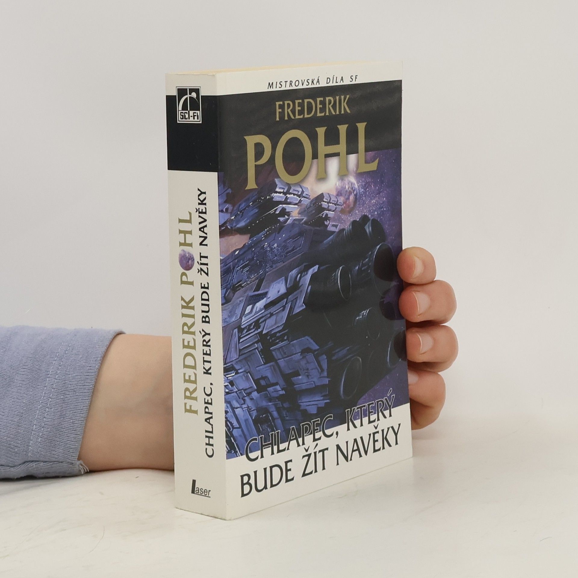 Frederik Pohl Chlapec, který bude žít navěky