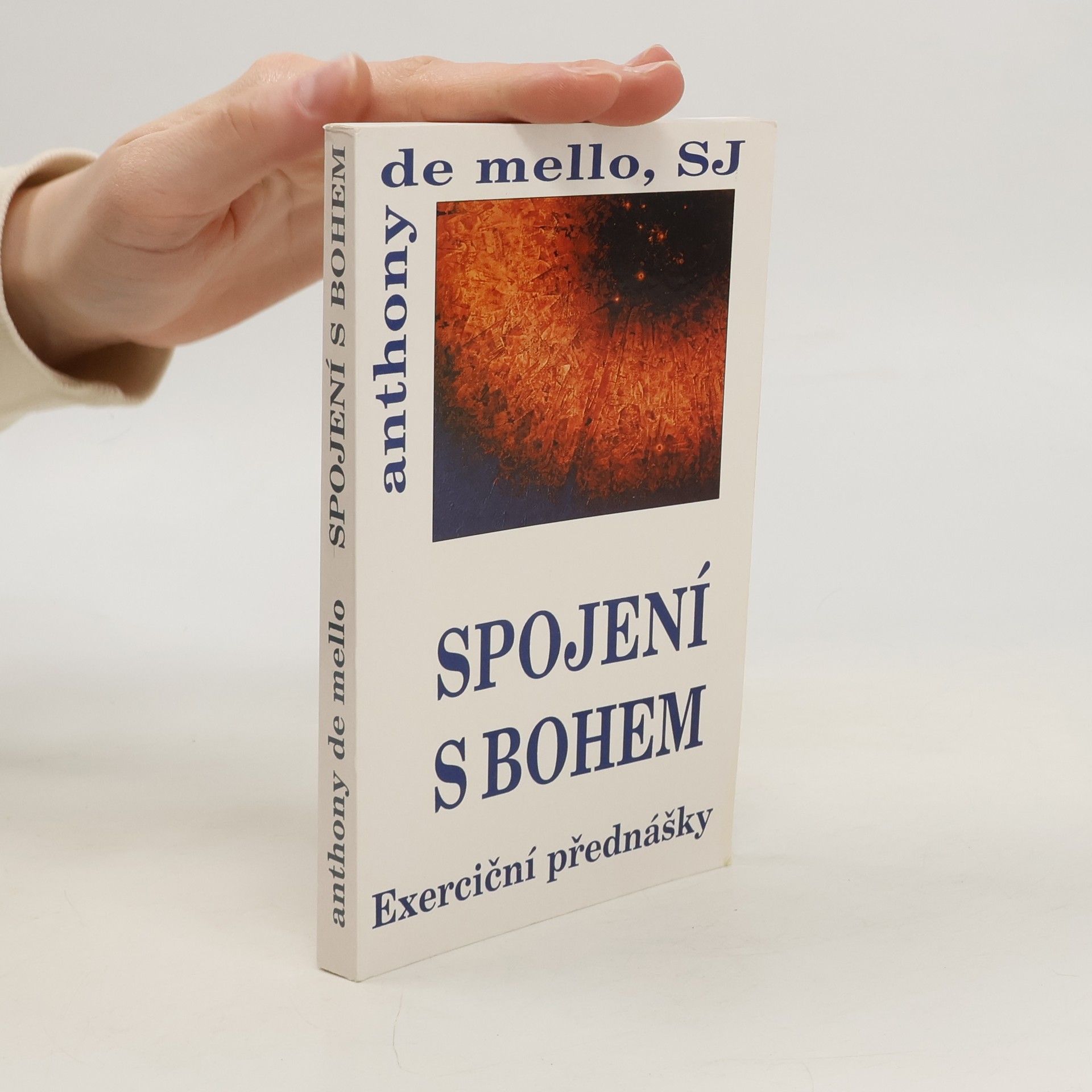 Anthony de Mello Spojení s Bohem : exerciční promluvy