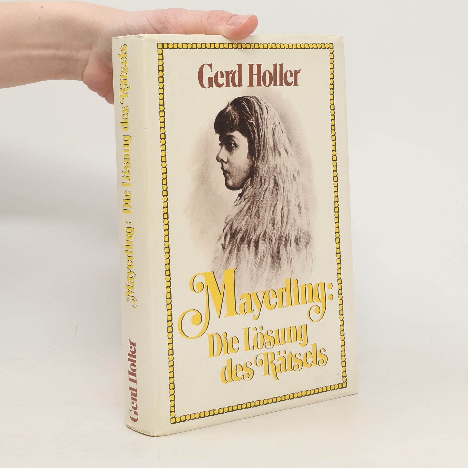 Gerd Holler Mayerling. Die Lösung des Rätsels