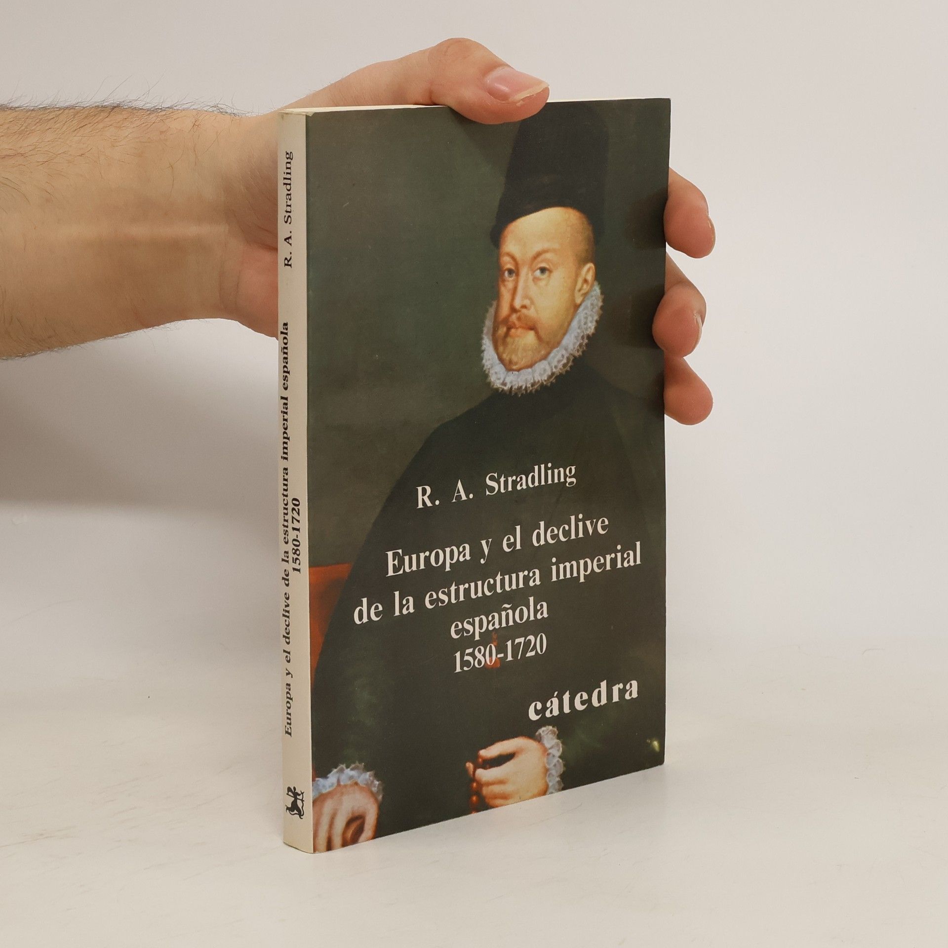 R. A. Stradling Europa y el declive de la estructura imperial española