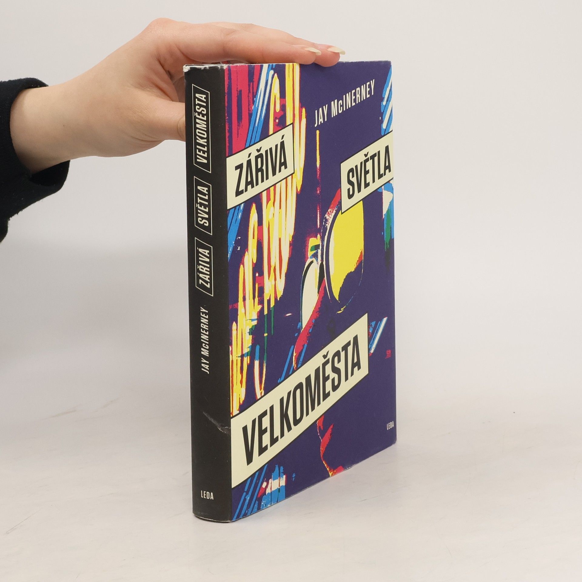 Jay McInerney Zářivá světla velkoměsta