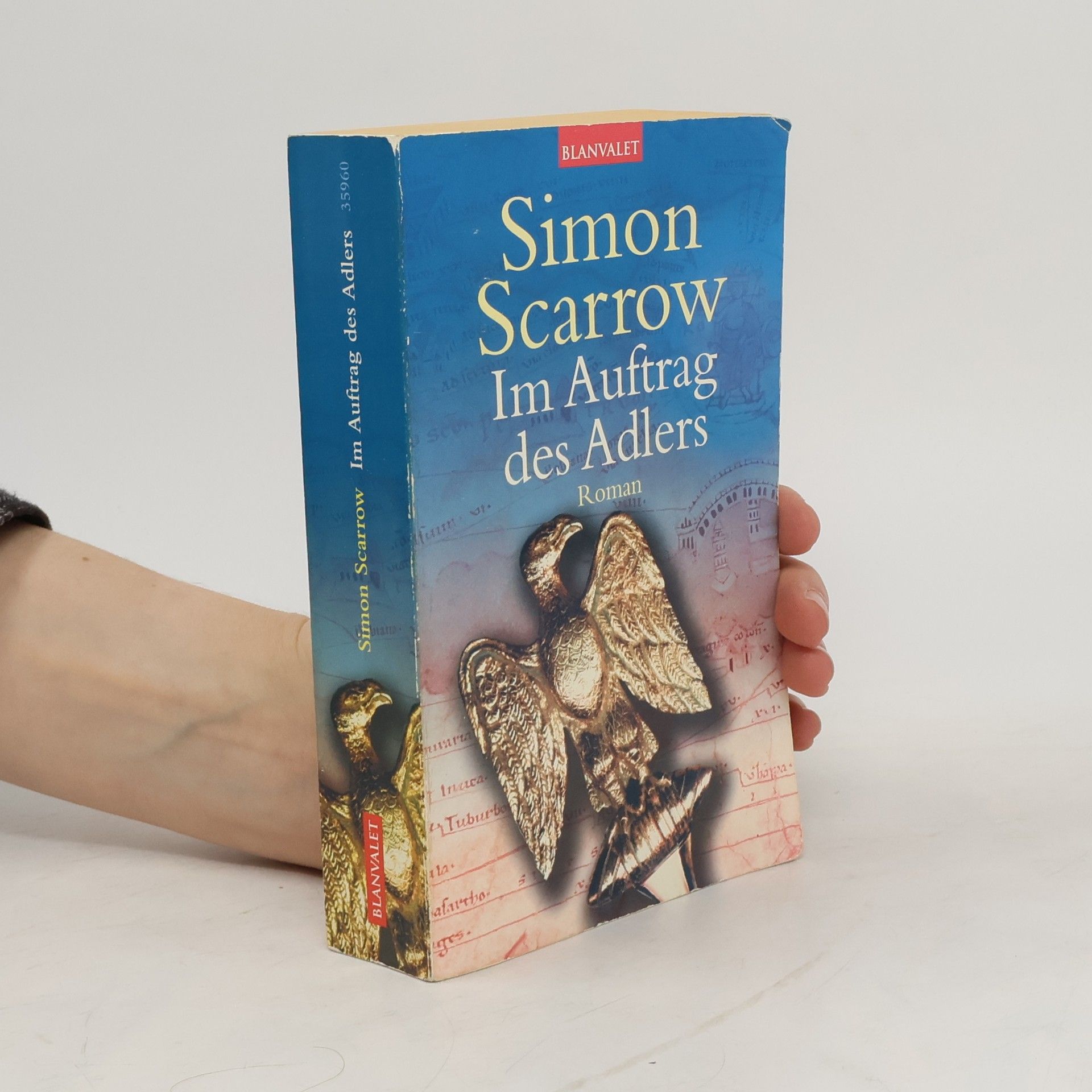 Simon Scarrow Im Auftrag des Adlers