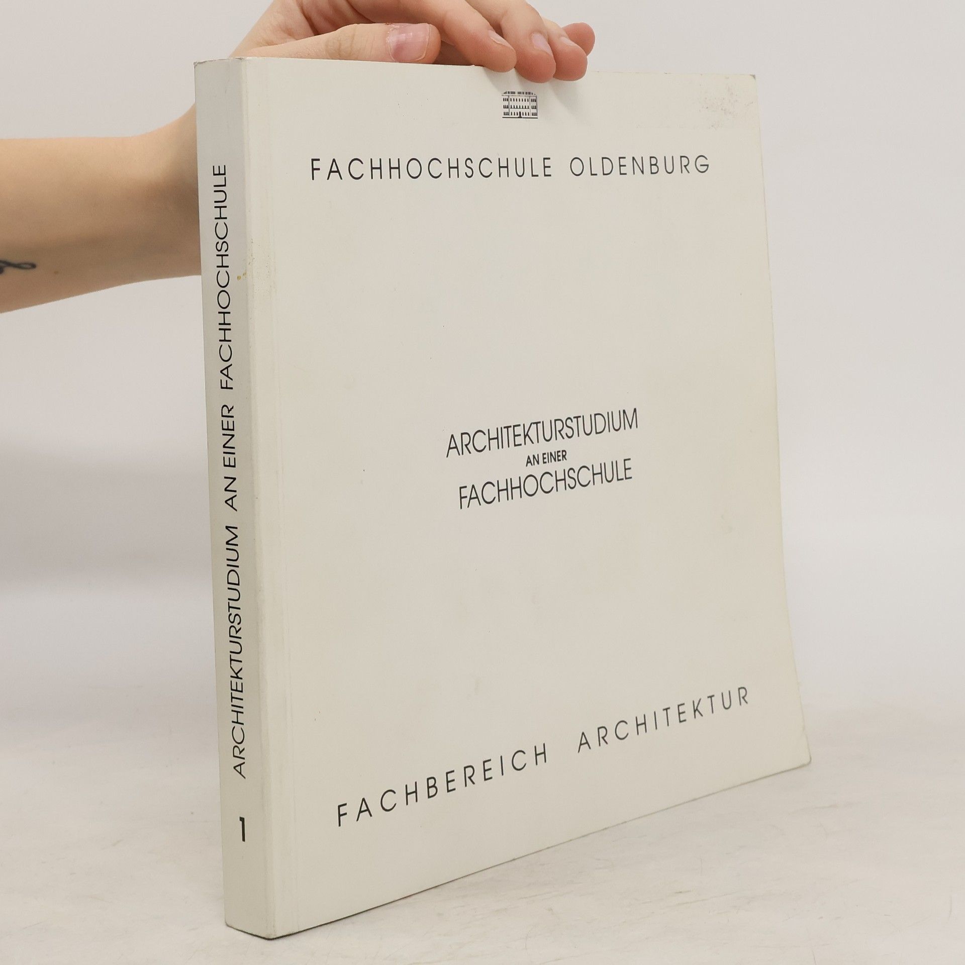 Autorenkollektiv Architekturstudium an einer Fachhochschule 1