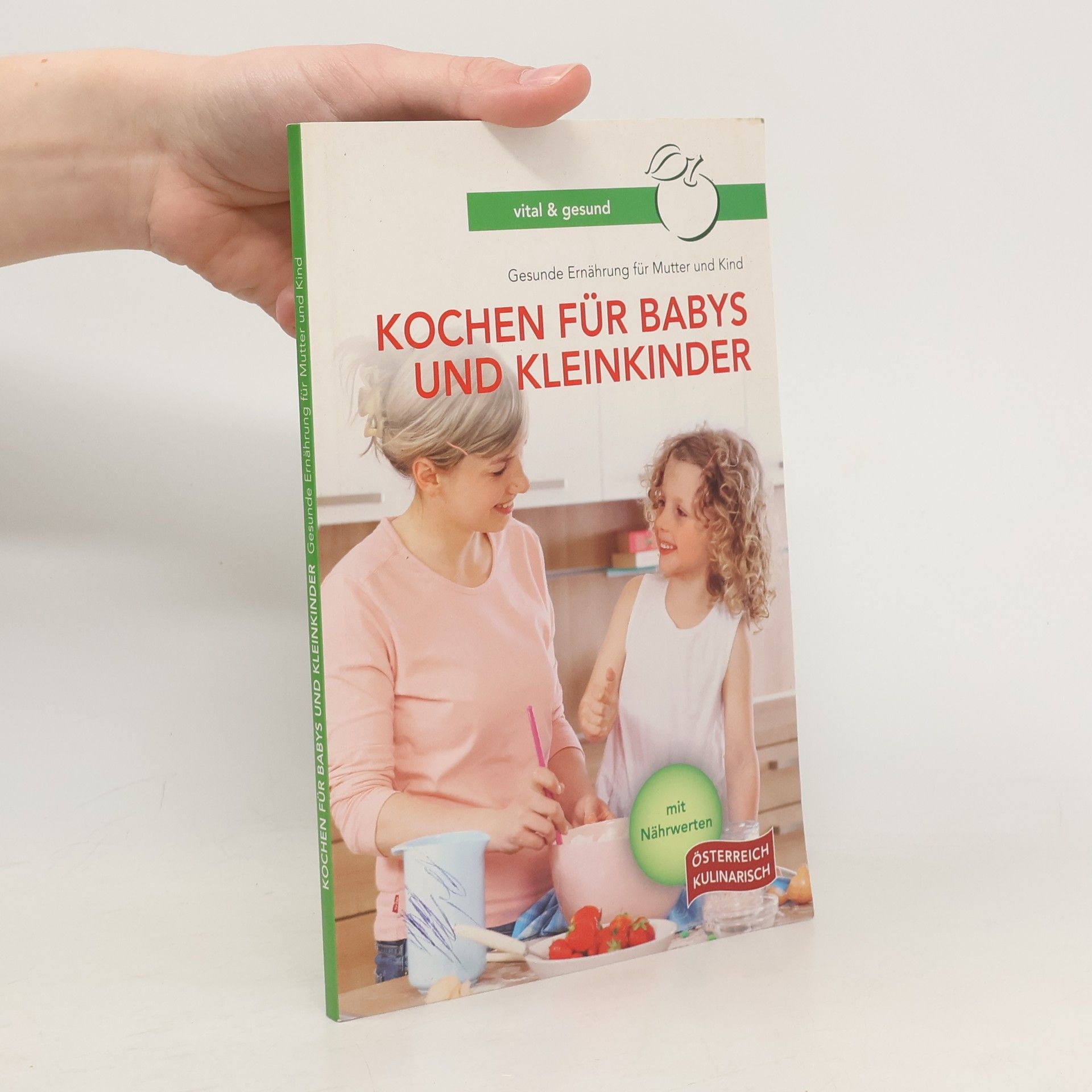 Robert Marksteiner Kochen für Babys und Kleinkinder