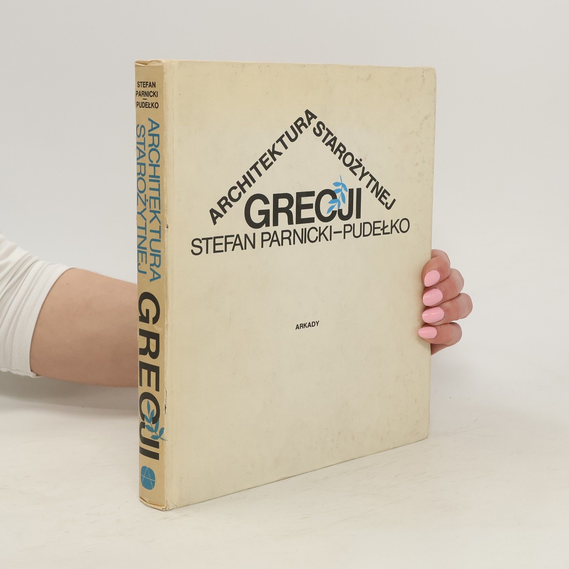 Stefan Parnicki-Pudełko Architektura starozytnej Grecji
