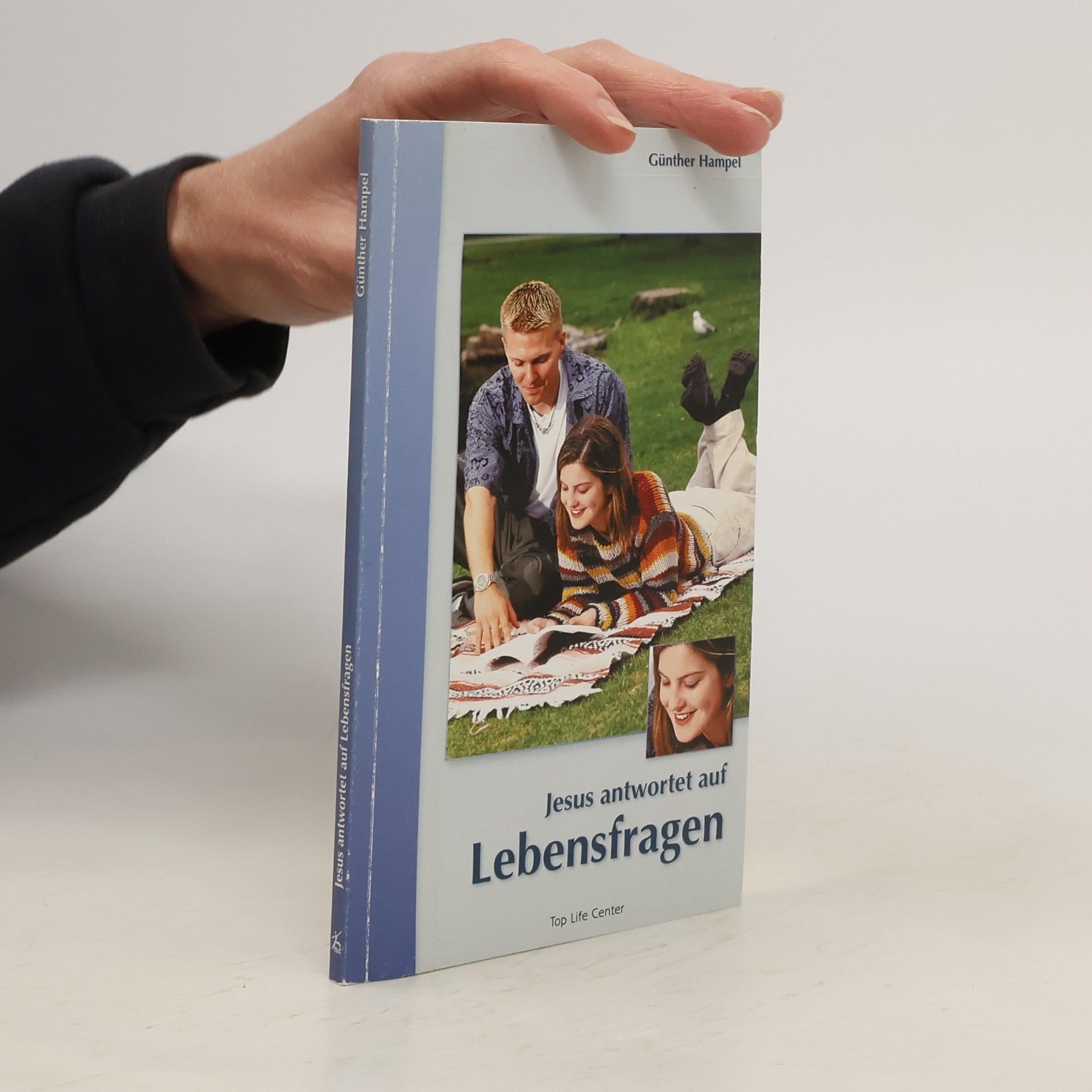 Günther Hampel Jesus antwortet auf Lebensfragen