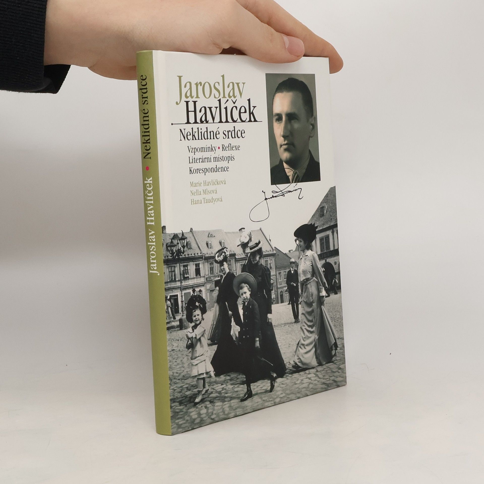 Marie Havlíčková Jaroslav Havlíček. Neklidné srdce