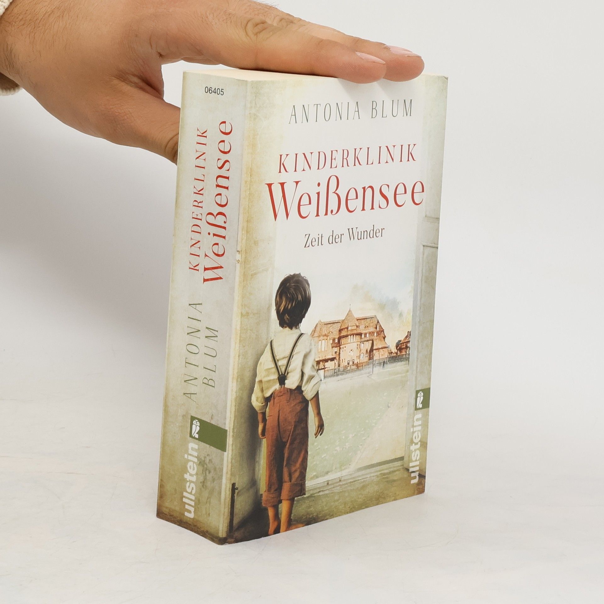 Antonia Blum Kinderklinik Weißensee - Zeit der Wunder