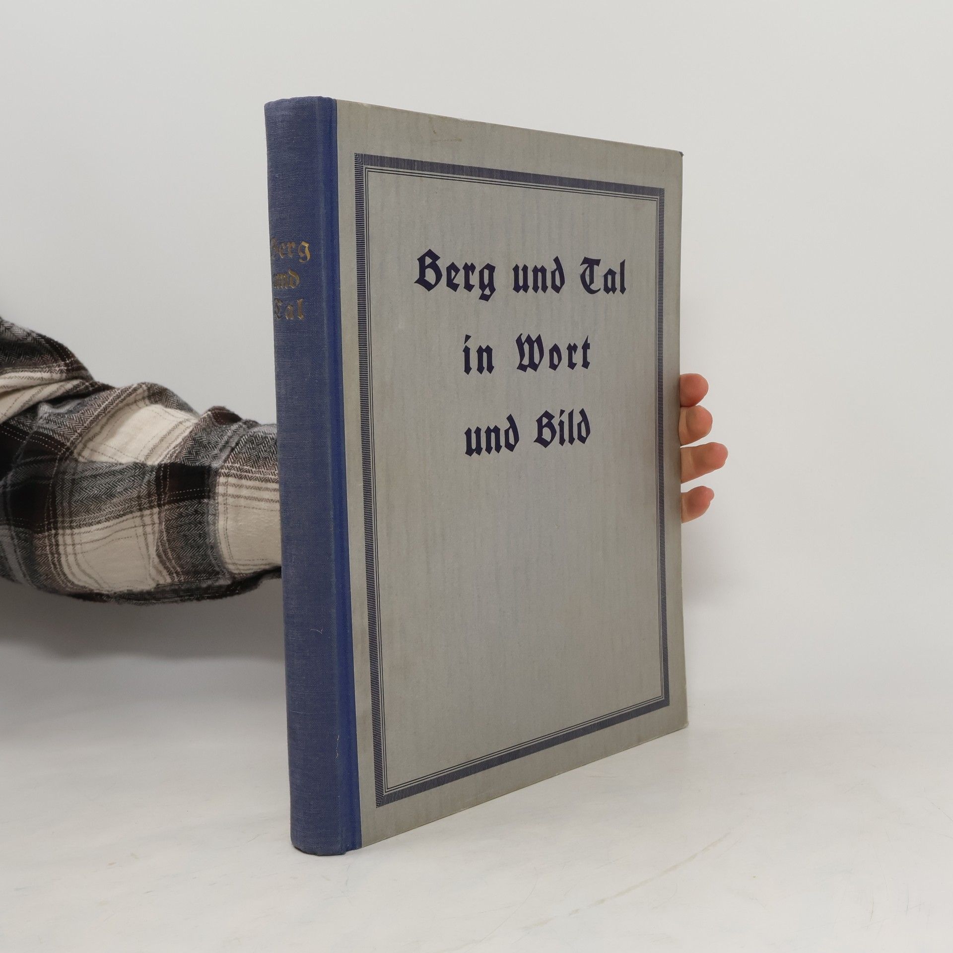 Collectif d'auteurs Berg und Tal in Wort und Bild