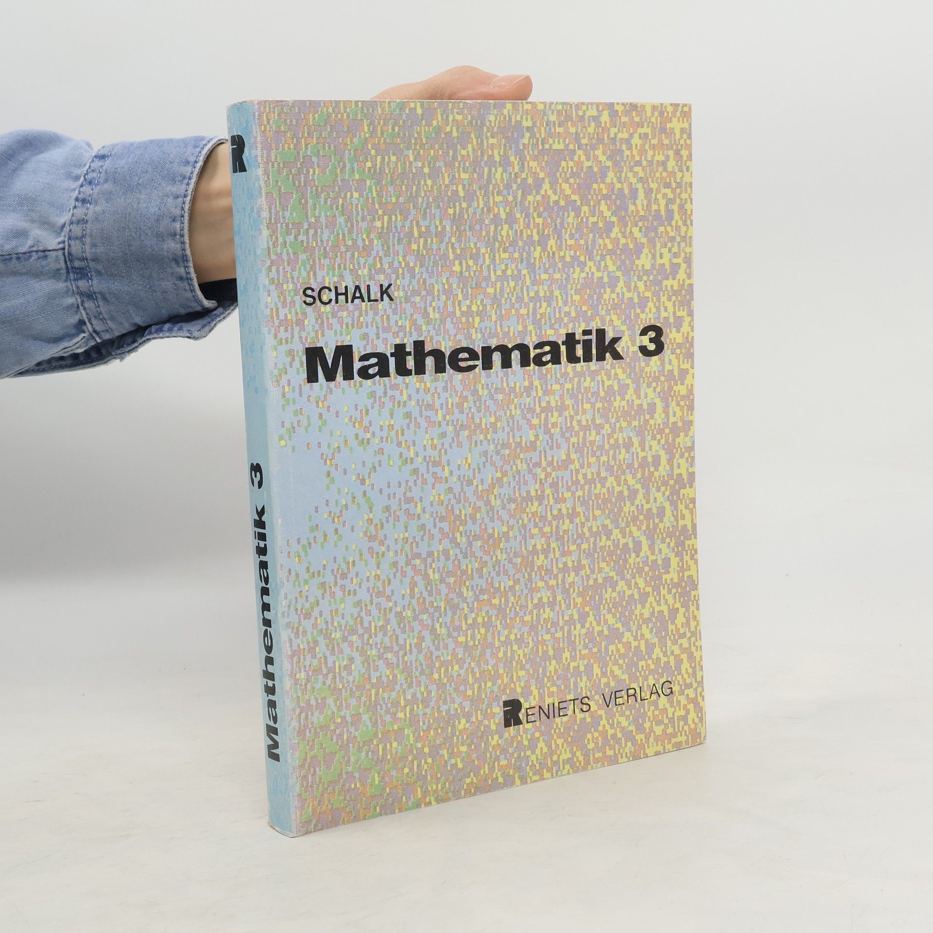 Heinz-Christian Schalk Mathematik 3