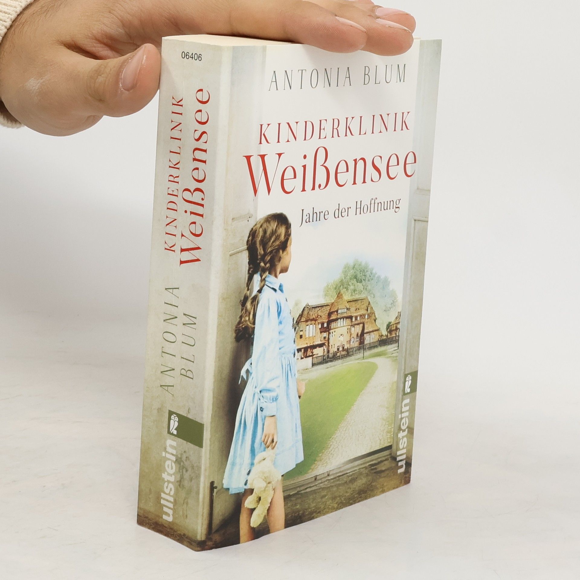 Antonia Blum Kinderklinik Weißensee - Jahre der Hoffnung