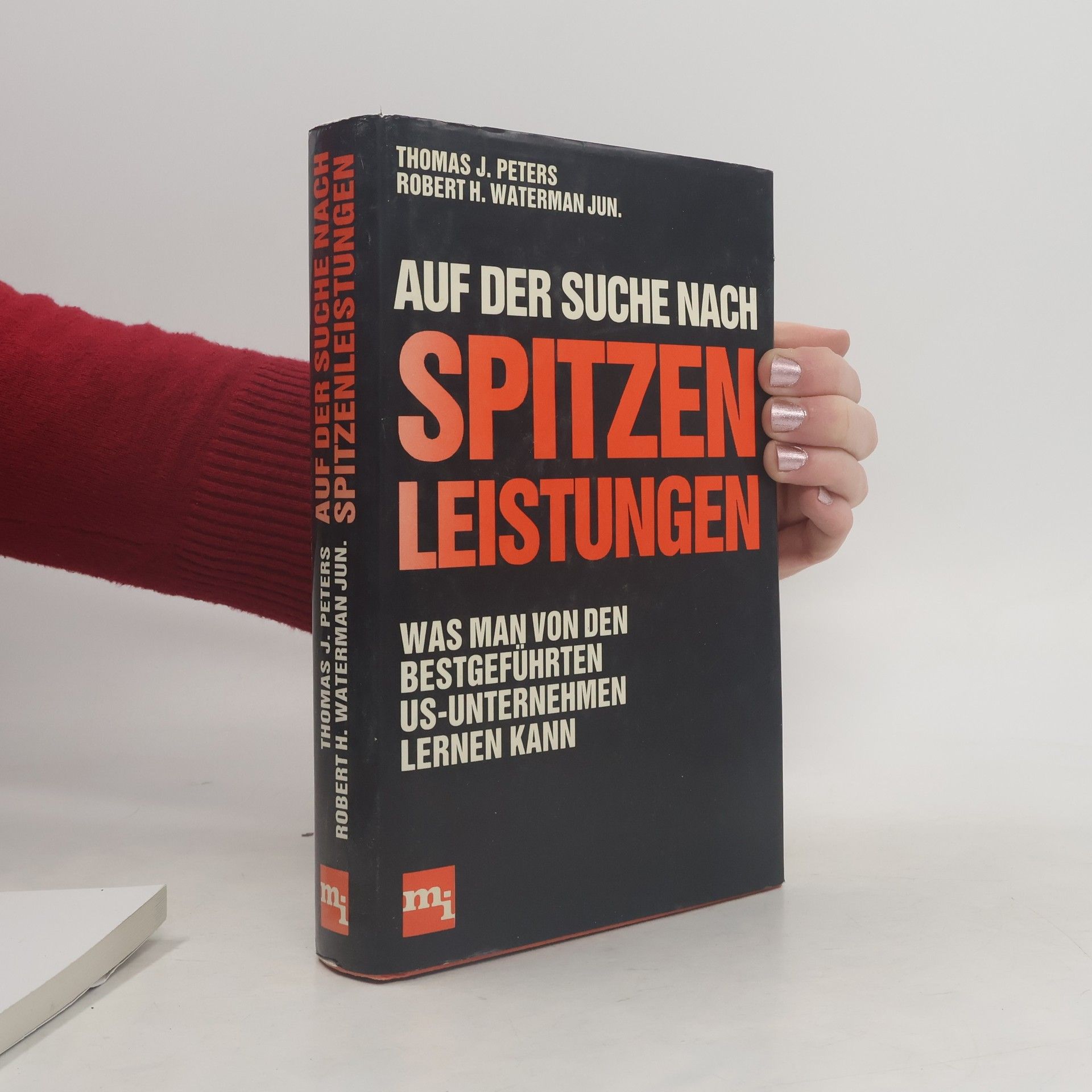 Tom Peters Auf der Suche nach Spitzenleistungen