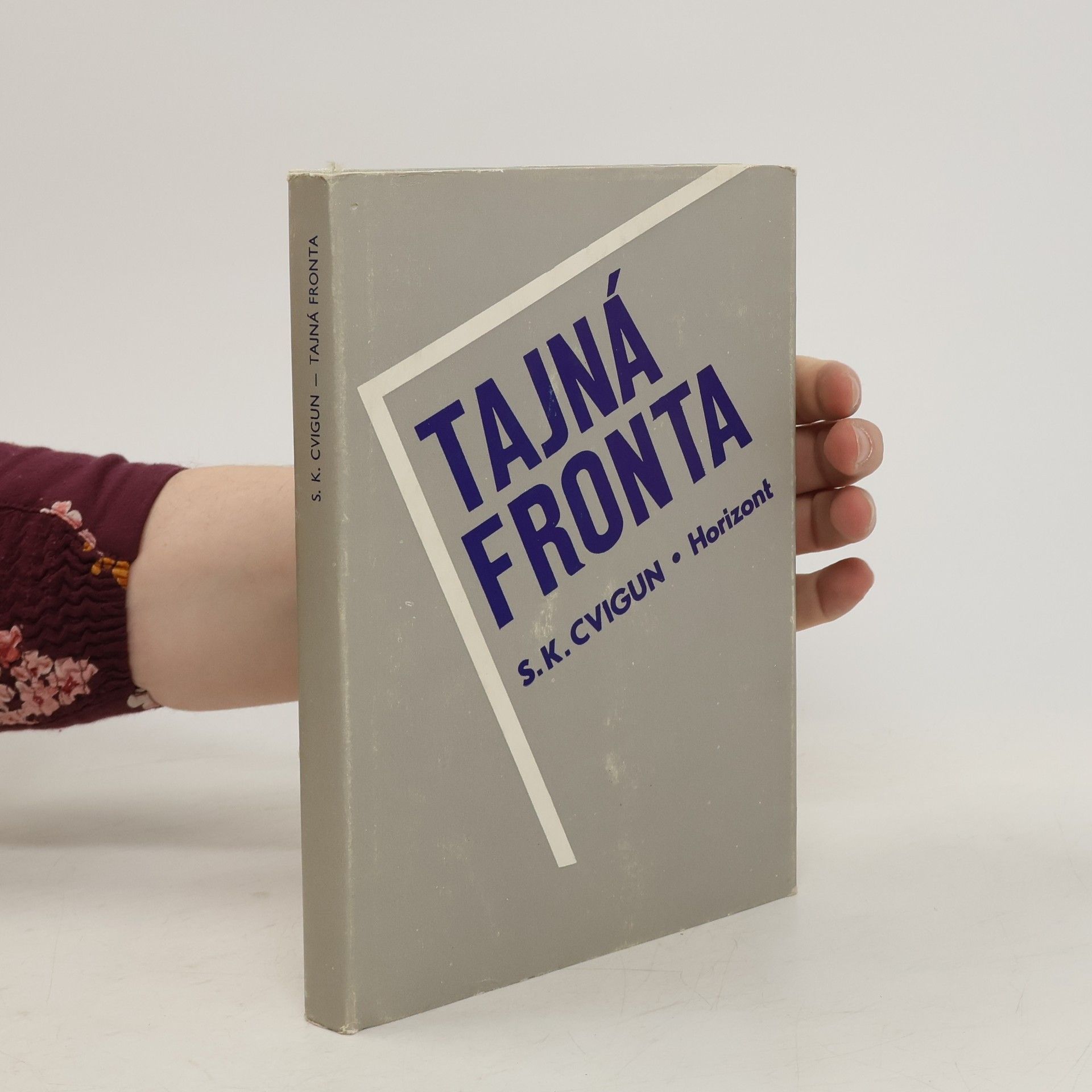 Semen Kuzmič Cvigun Tajná fronta