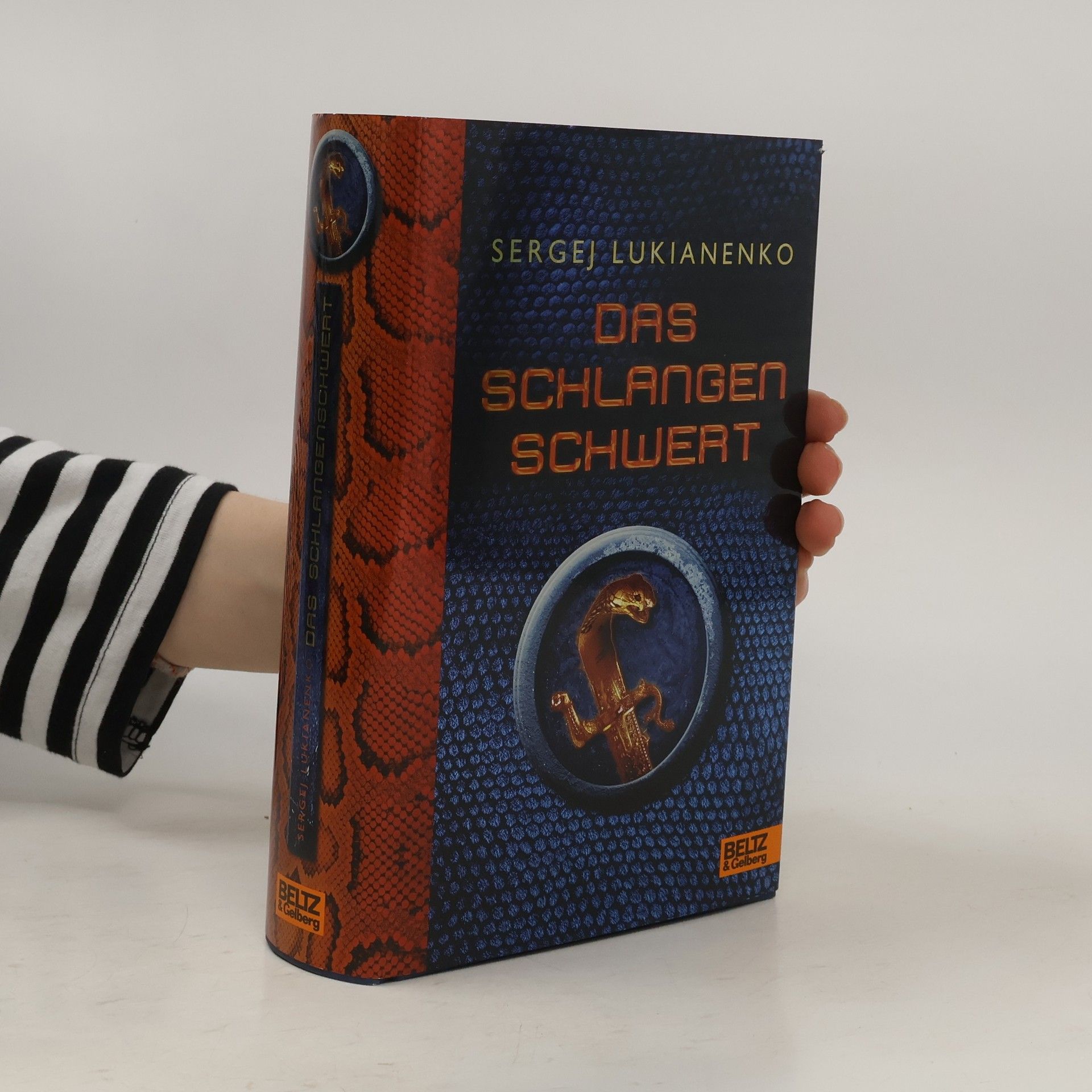 Sergei Wassiljewitsch Lukjanenko Das Schlangenschwert