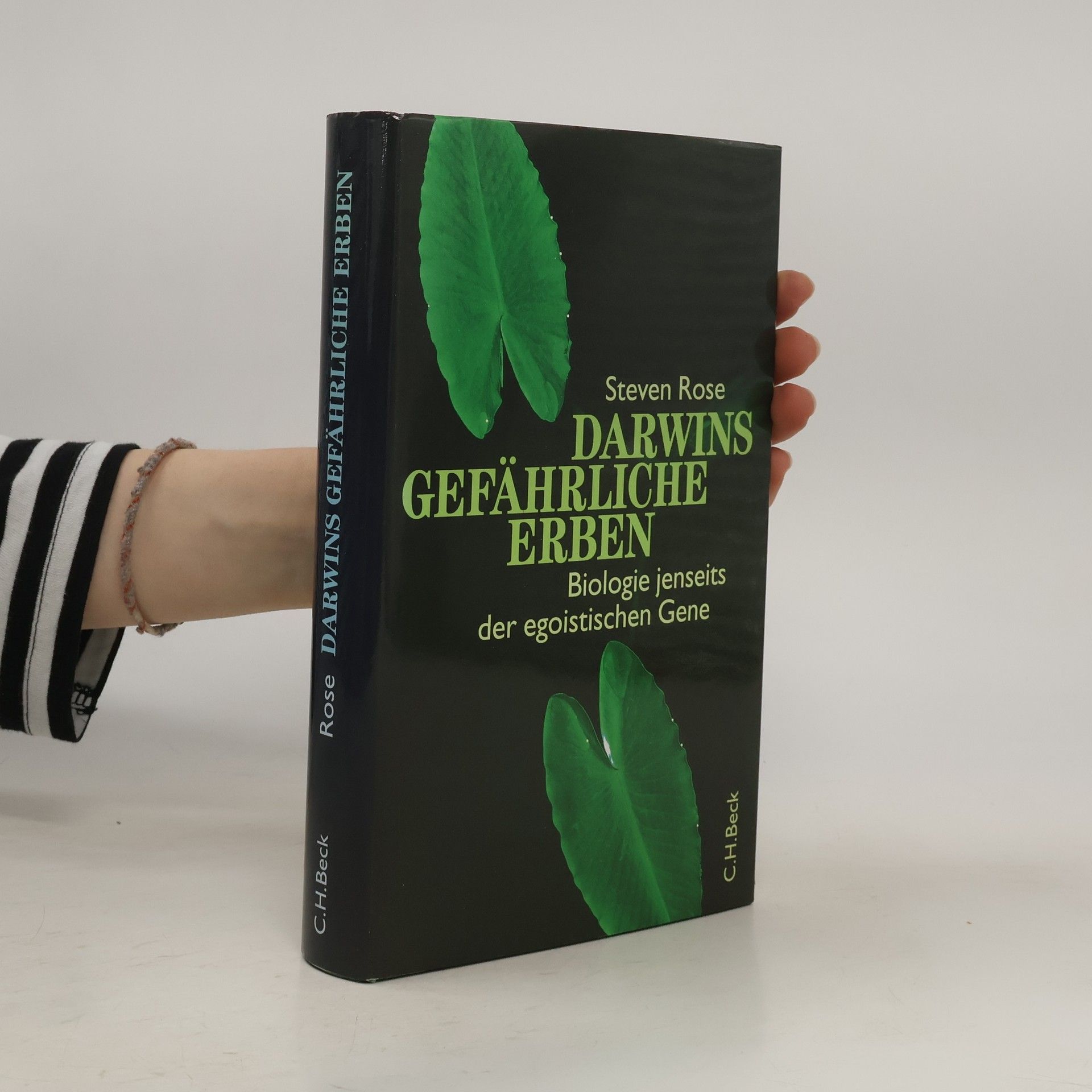 Steven P. R. Rose Darwins gefährliche Erben