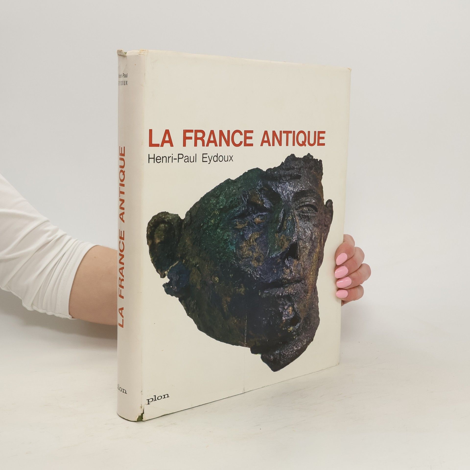 Henri Paul Eydoux La France Antique