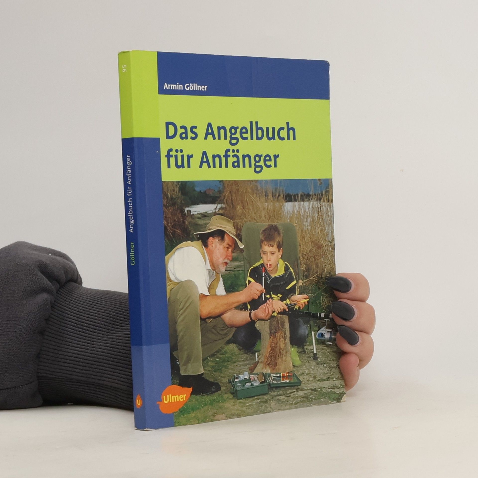Armin Göllner Das Angelbuch für Anfänger