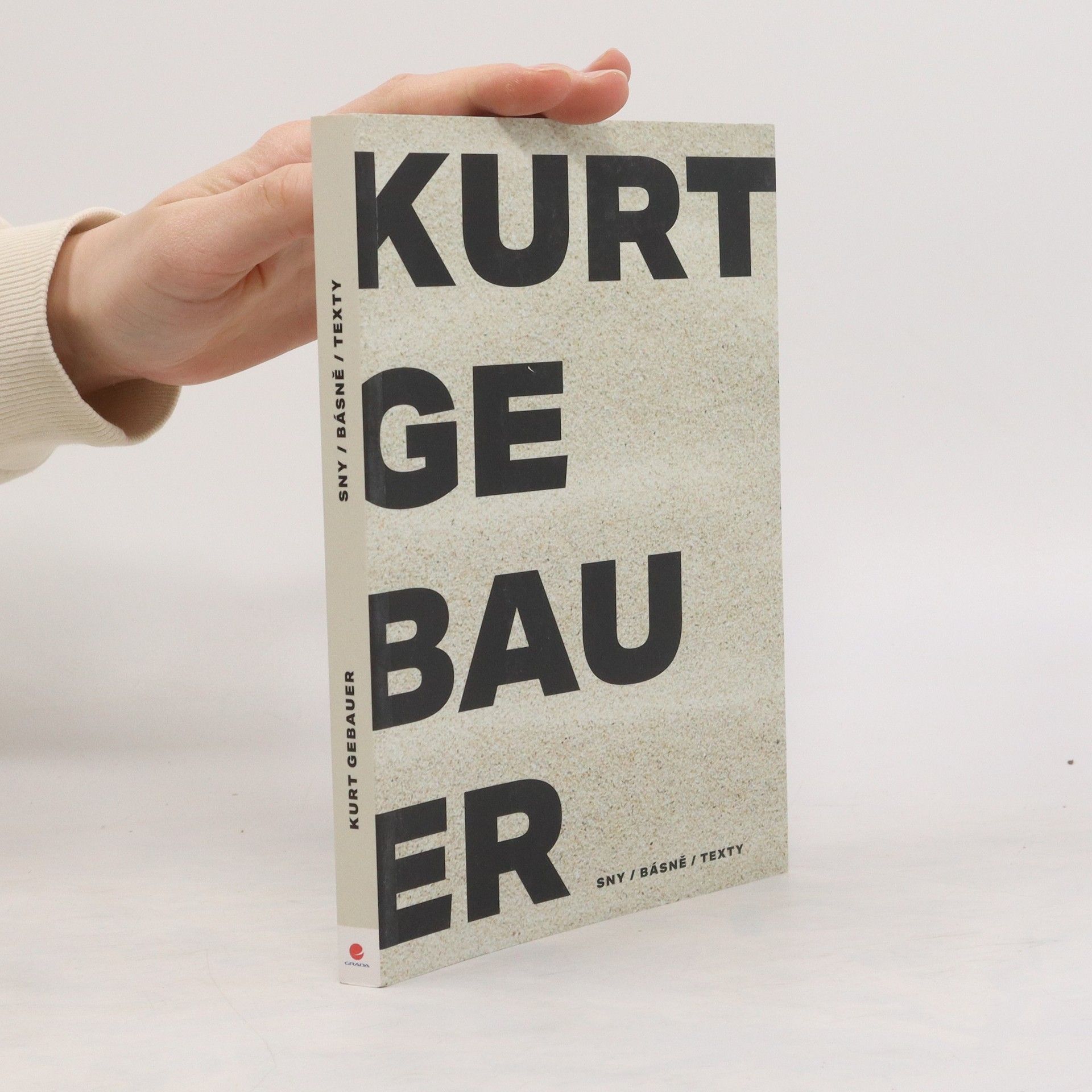 Kurt Gebauer Sny, básně, texty