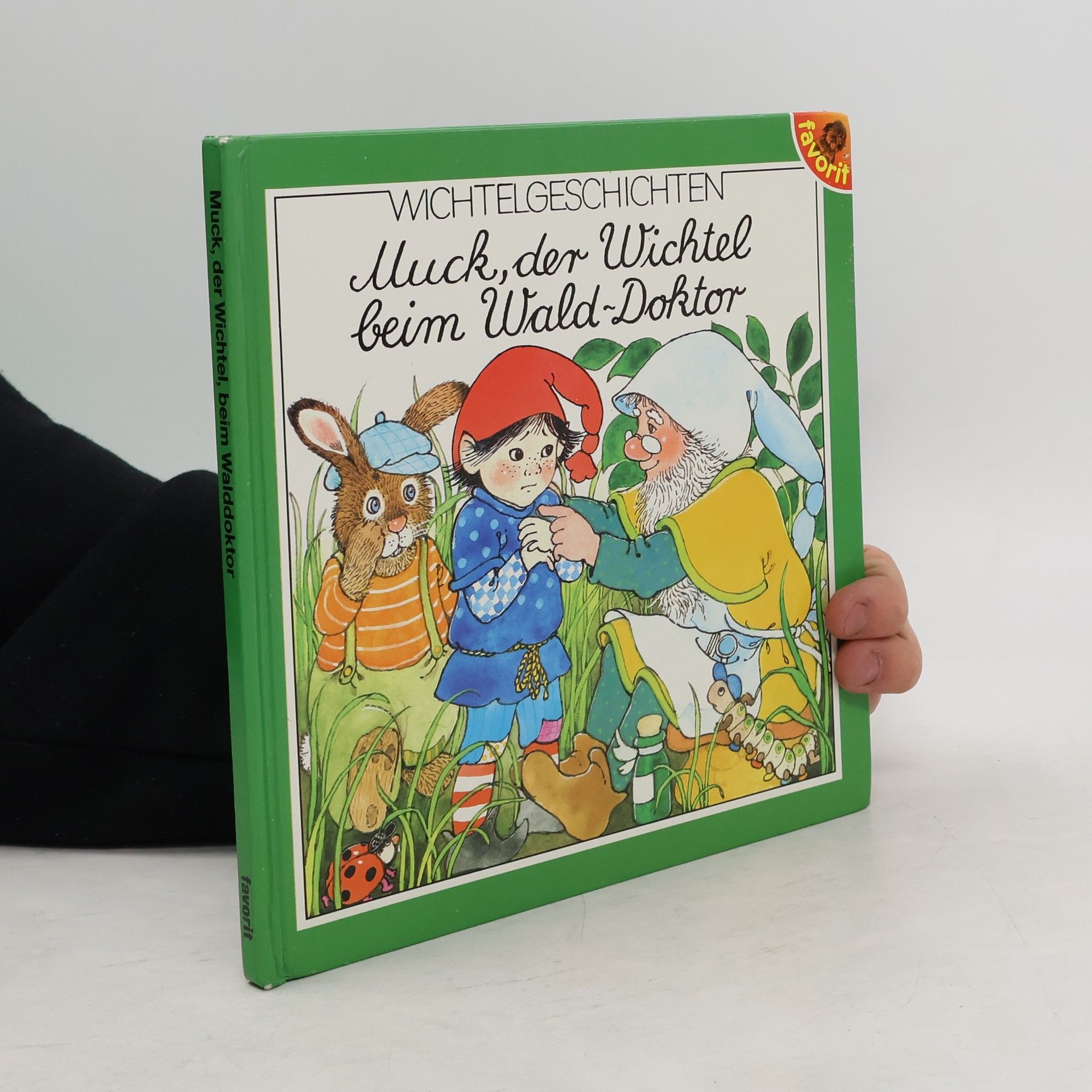 Ursula Beckert Muck, der Wichtel beim Wald-Doktor