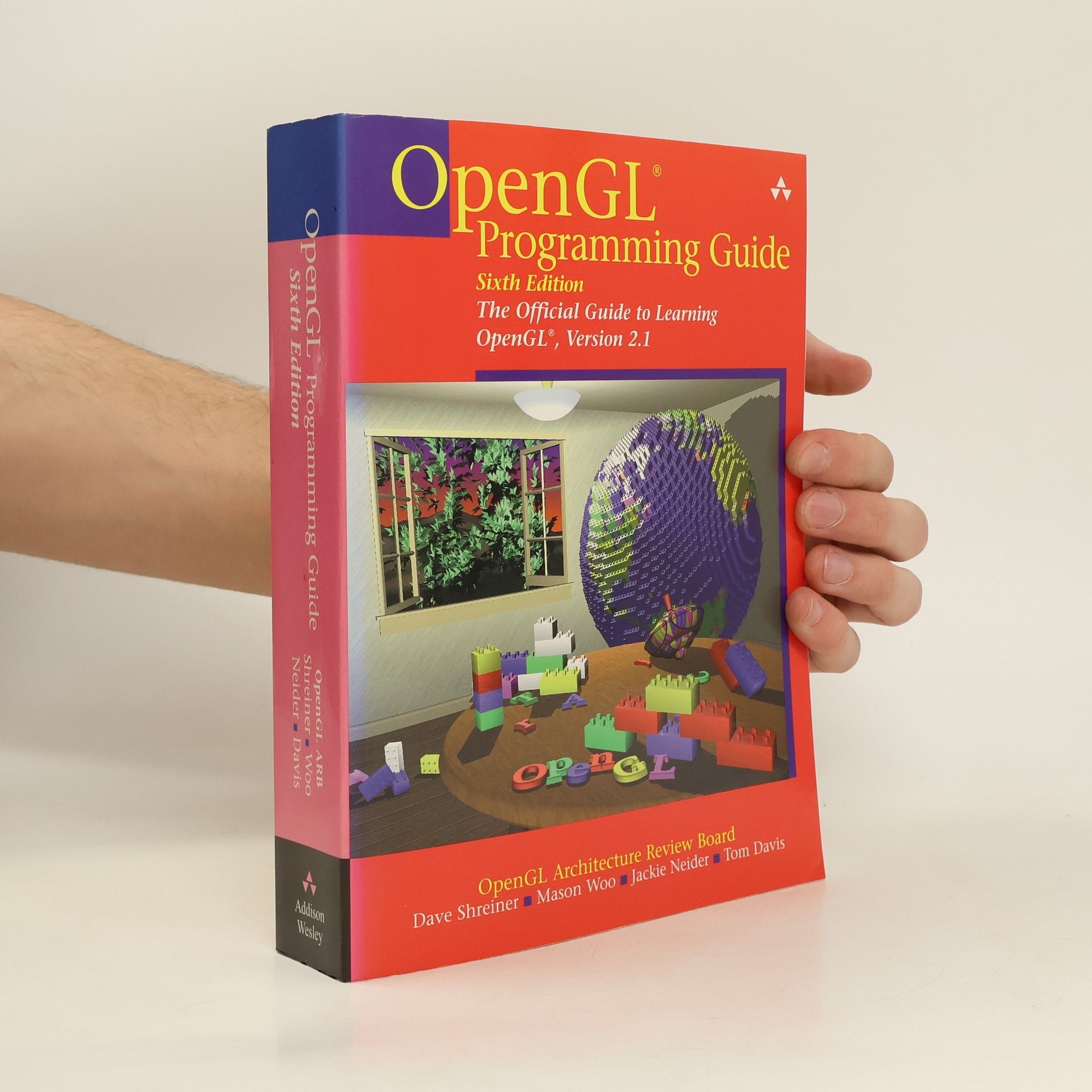 Autorenkollektiv OpenGL Programming Guide. The Official Guide to Learning OpenGL, version 2.1