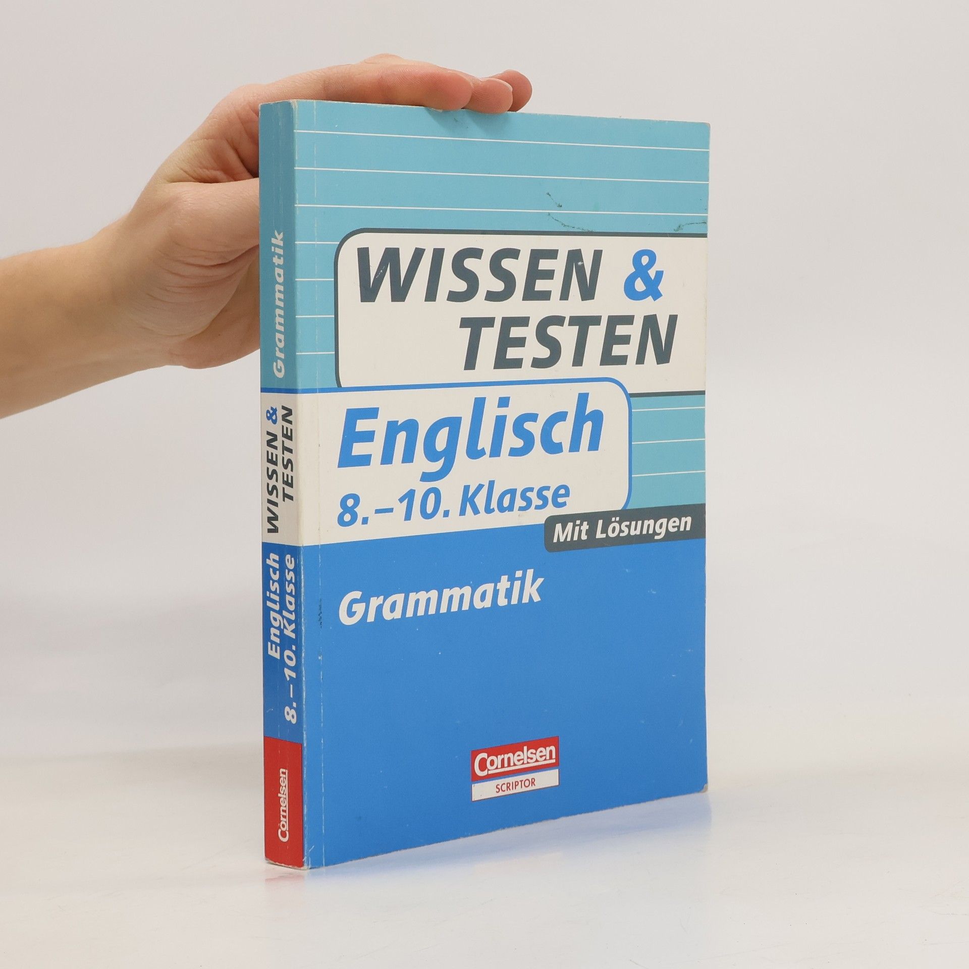 Autorenkollektiv Wissen und Testen. Englisch 8.-10. Klasse. Grammatik