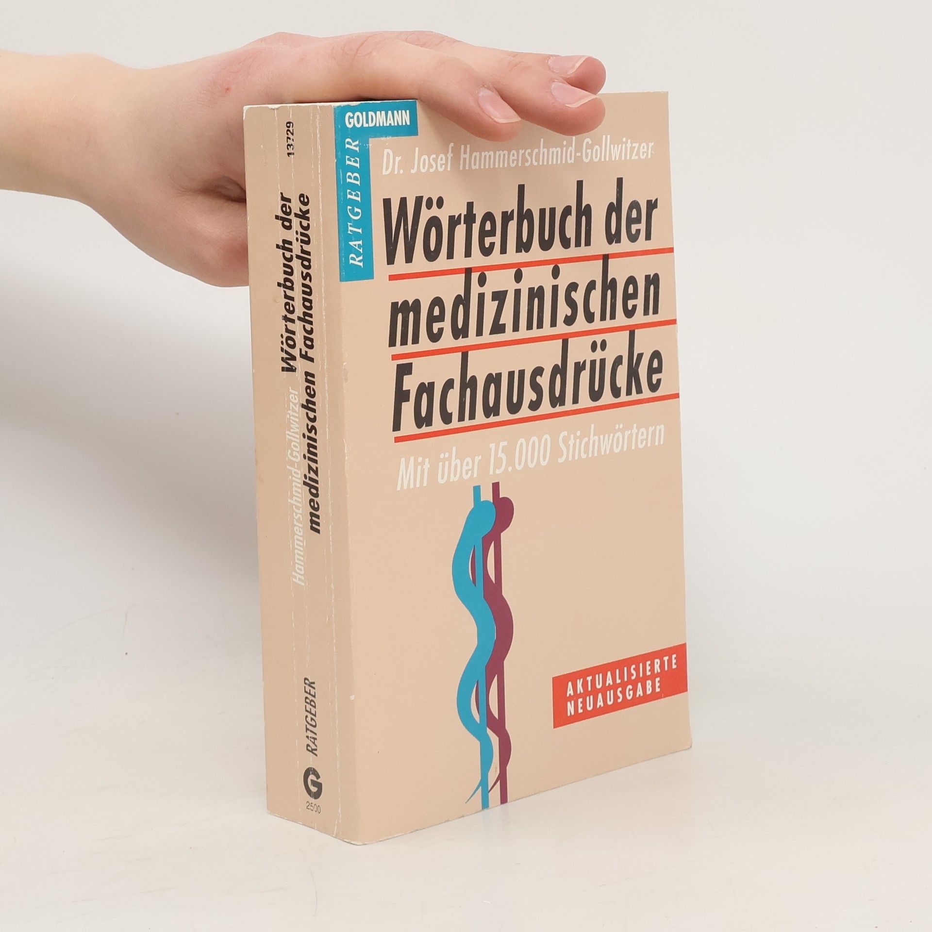 Josef Hammerschmid- Gollwitzer Wörterbuch der medizinischen Fachausdrücke.