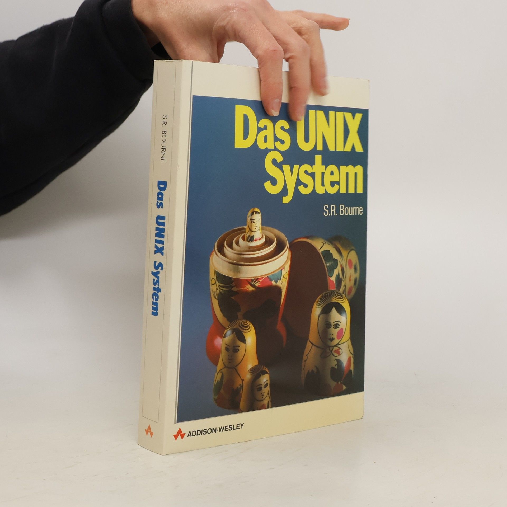 Stephen R. Bourne Das UNIX-System