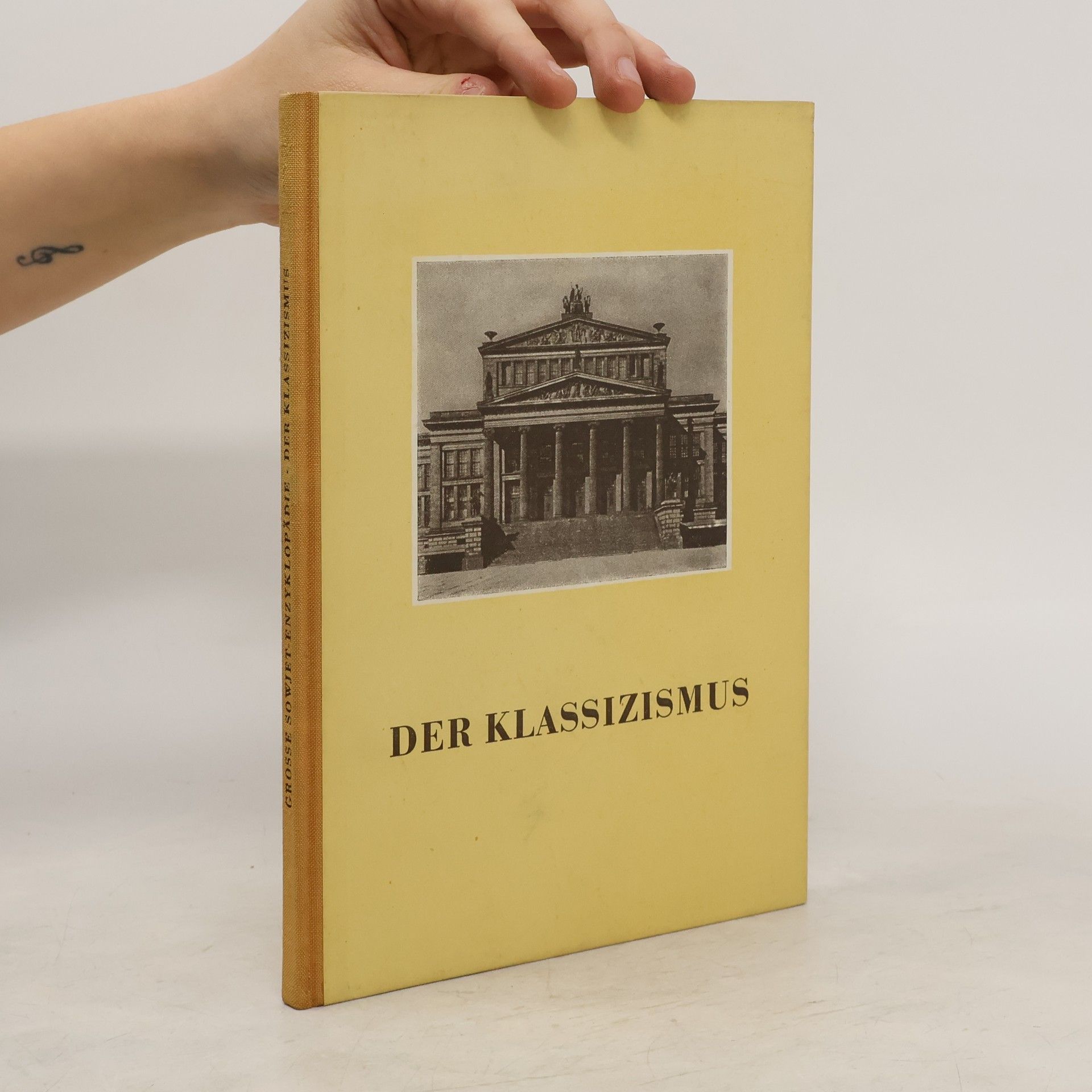 Autorenkollektiv Grosse Sowjet-Enzyklopädie. Der Klassizismus