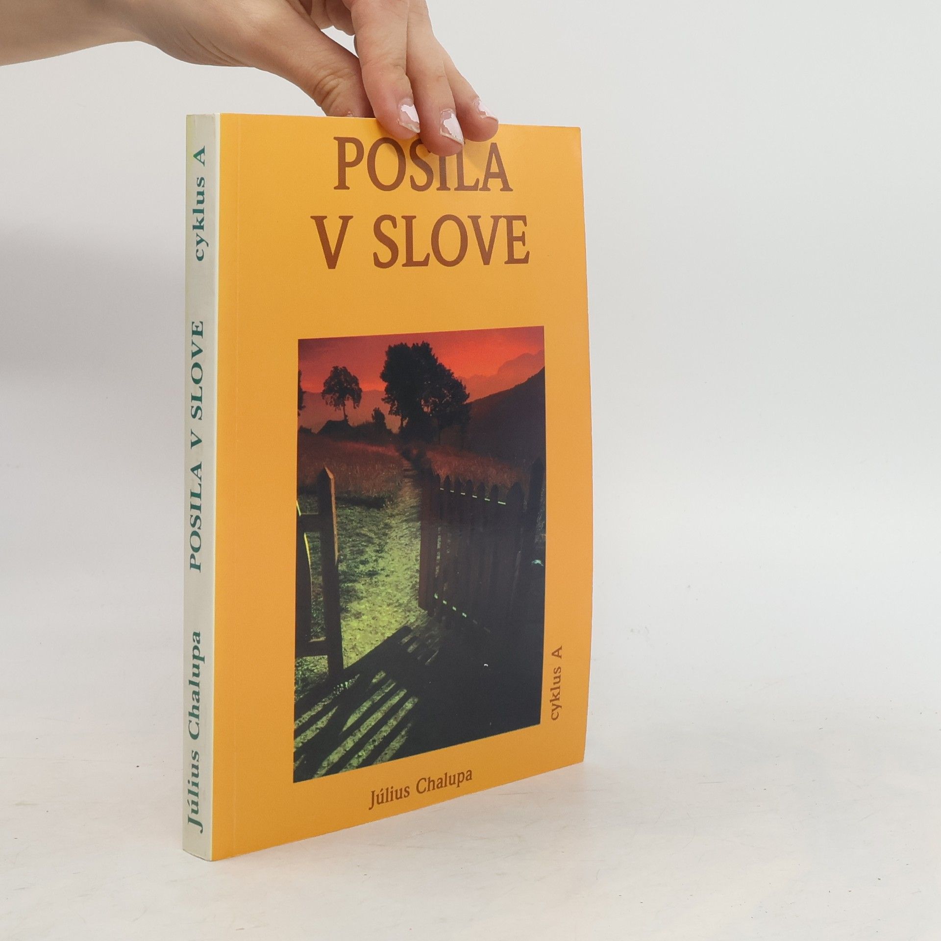 Július Chalupa Posila v slove