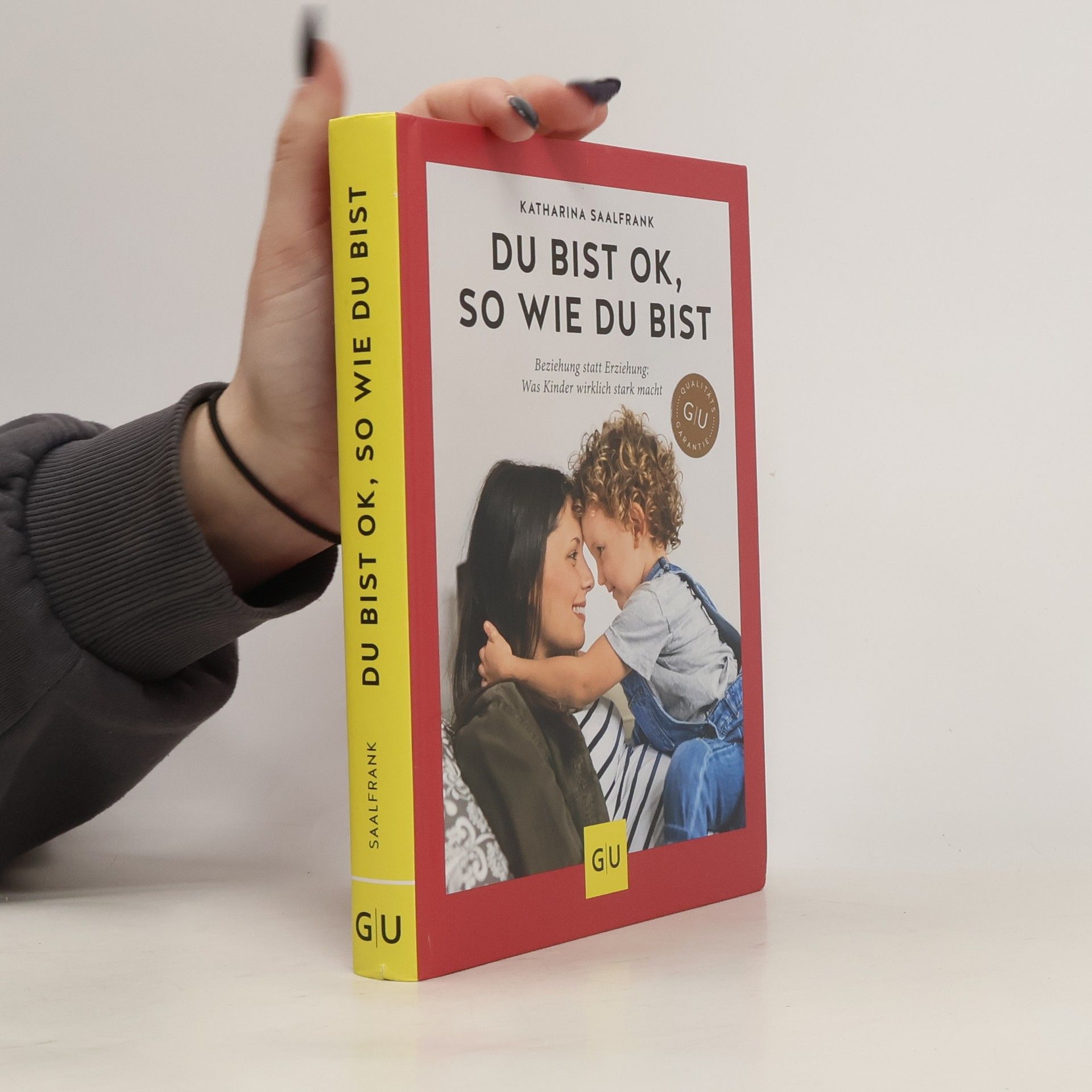 Katharina Saalfrank Du bist ok, so wie du bist