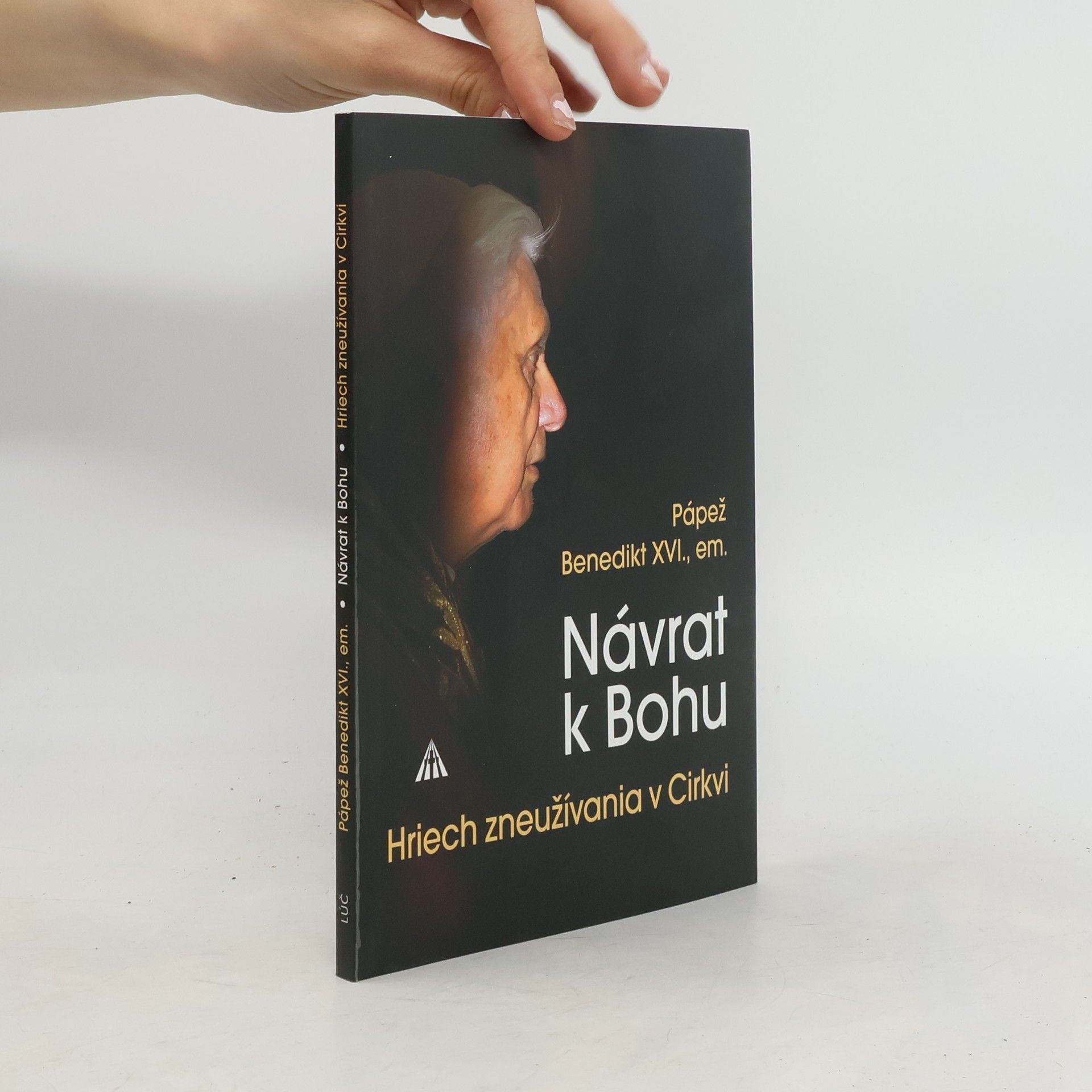Benedict XVI Návrat k Bohu